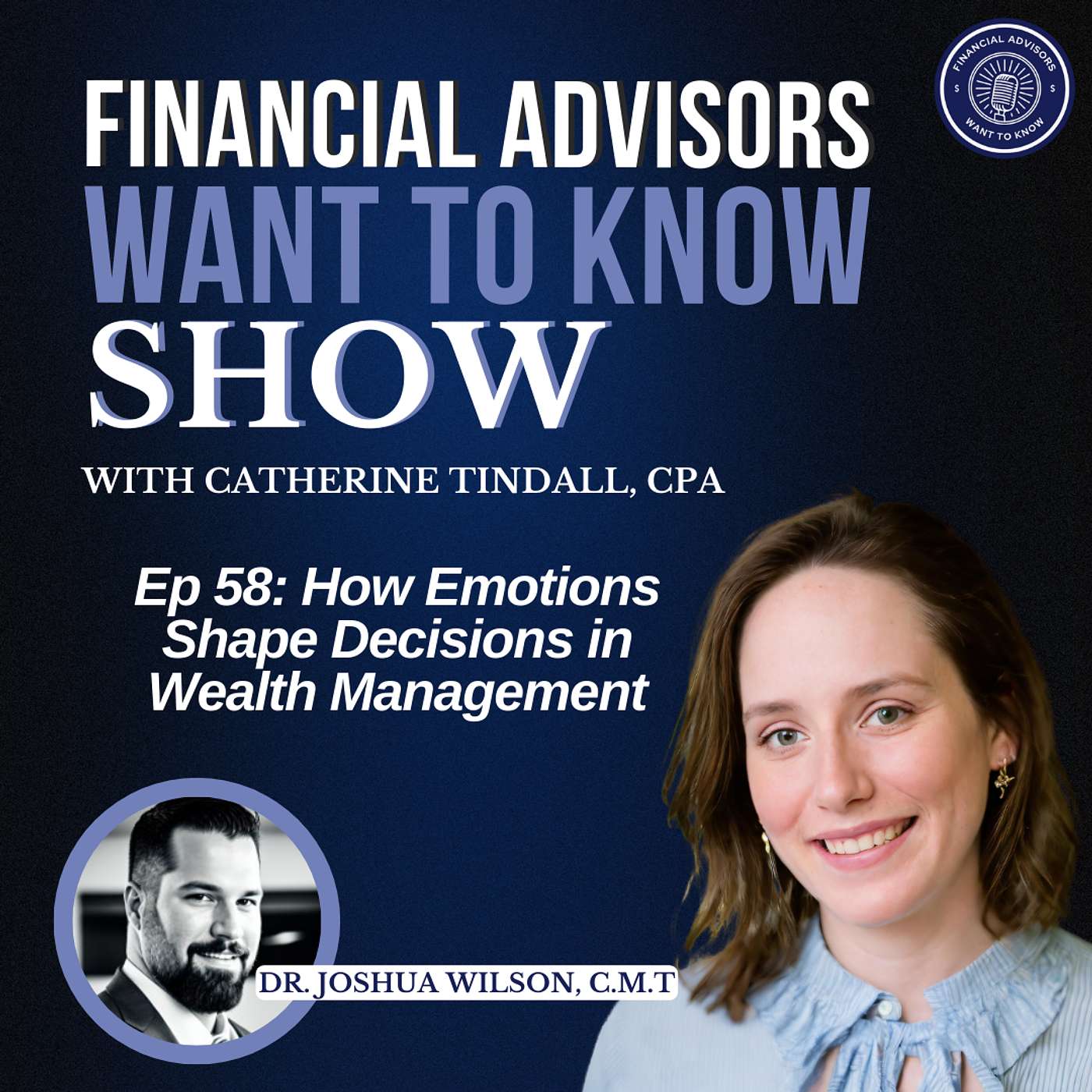 Financial Advisors Want To Know Podcast