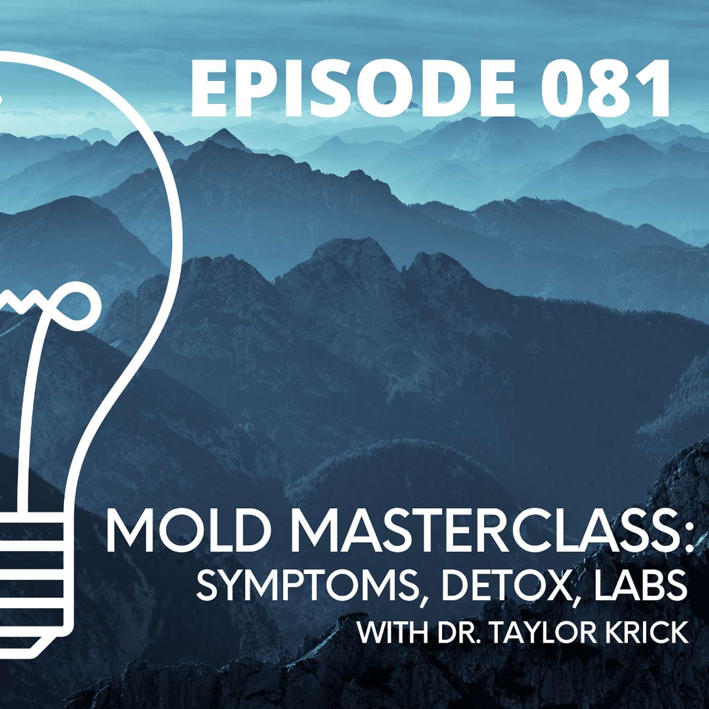 081-Mold Illness Masterclass: Symptoms, Detox, Labs