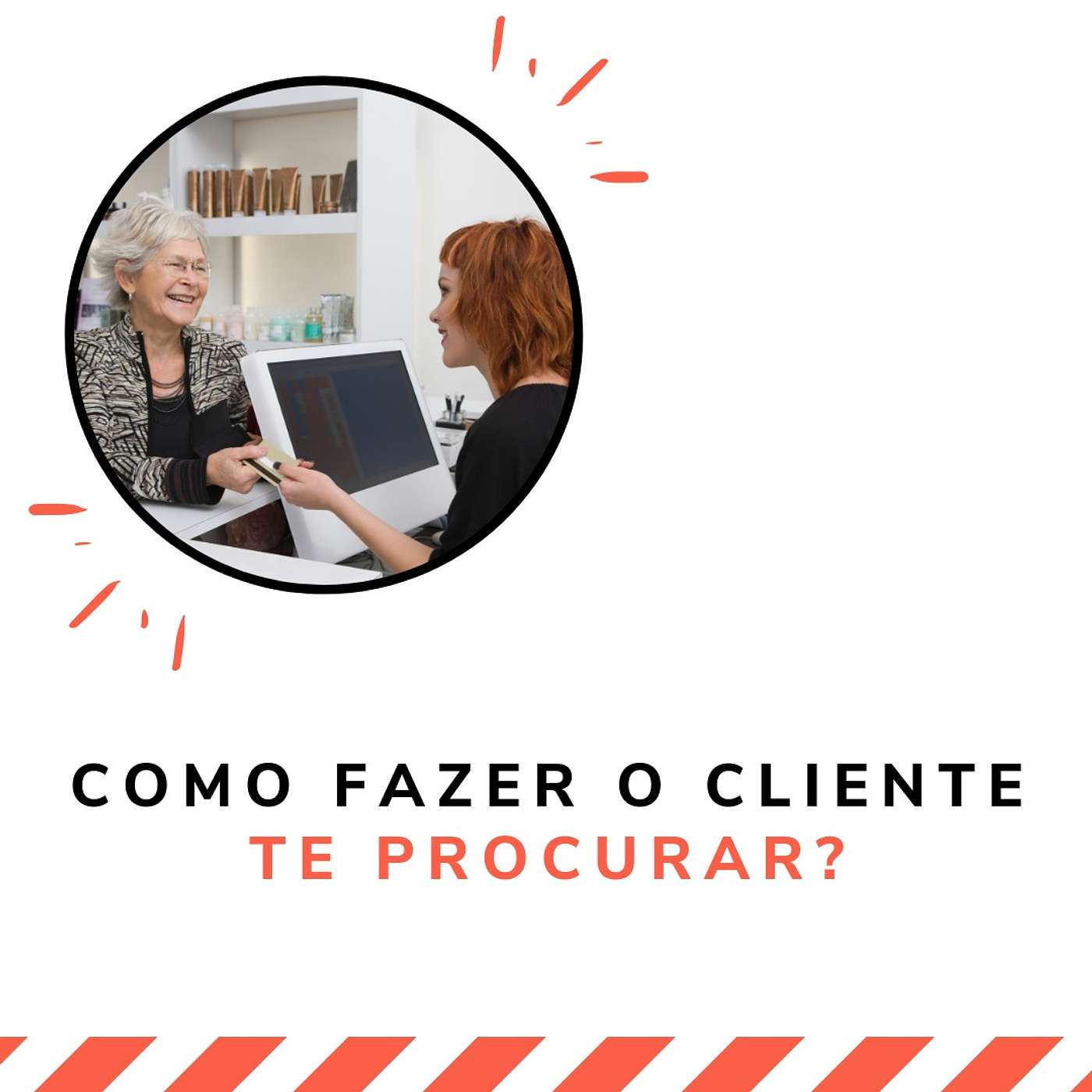 Como fazer o cliente te procurar? episode artwork