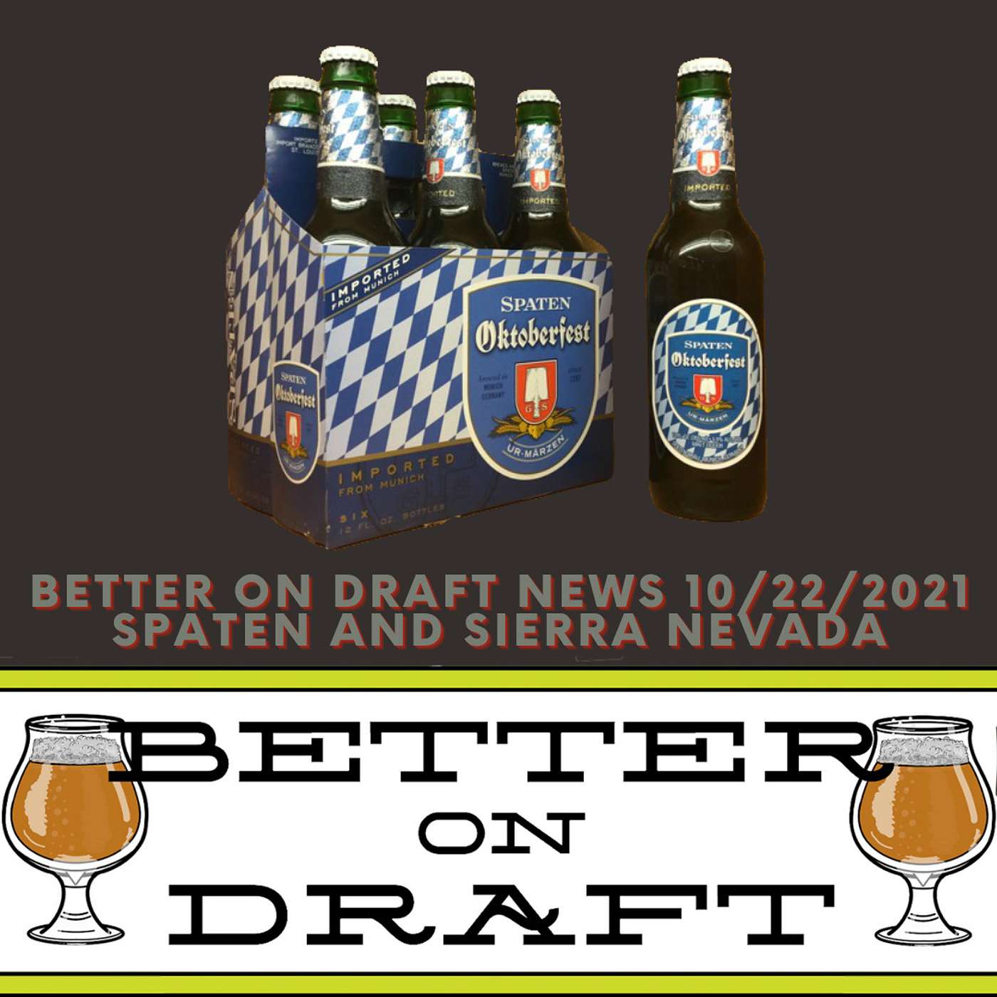 Craft Beer News (10/22/21) - Spaten & Sierra Nevada