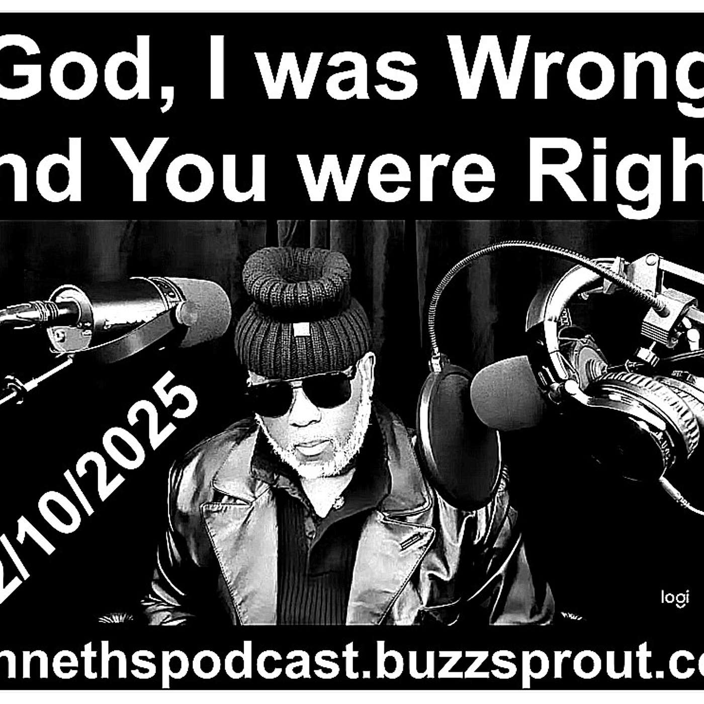 God, I was Wrong and You were Right #1 - 02/10/2025