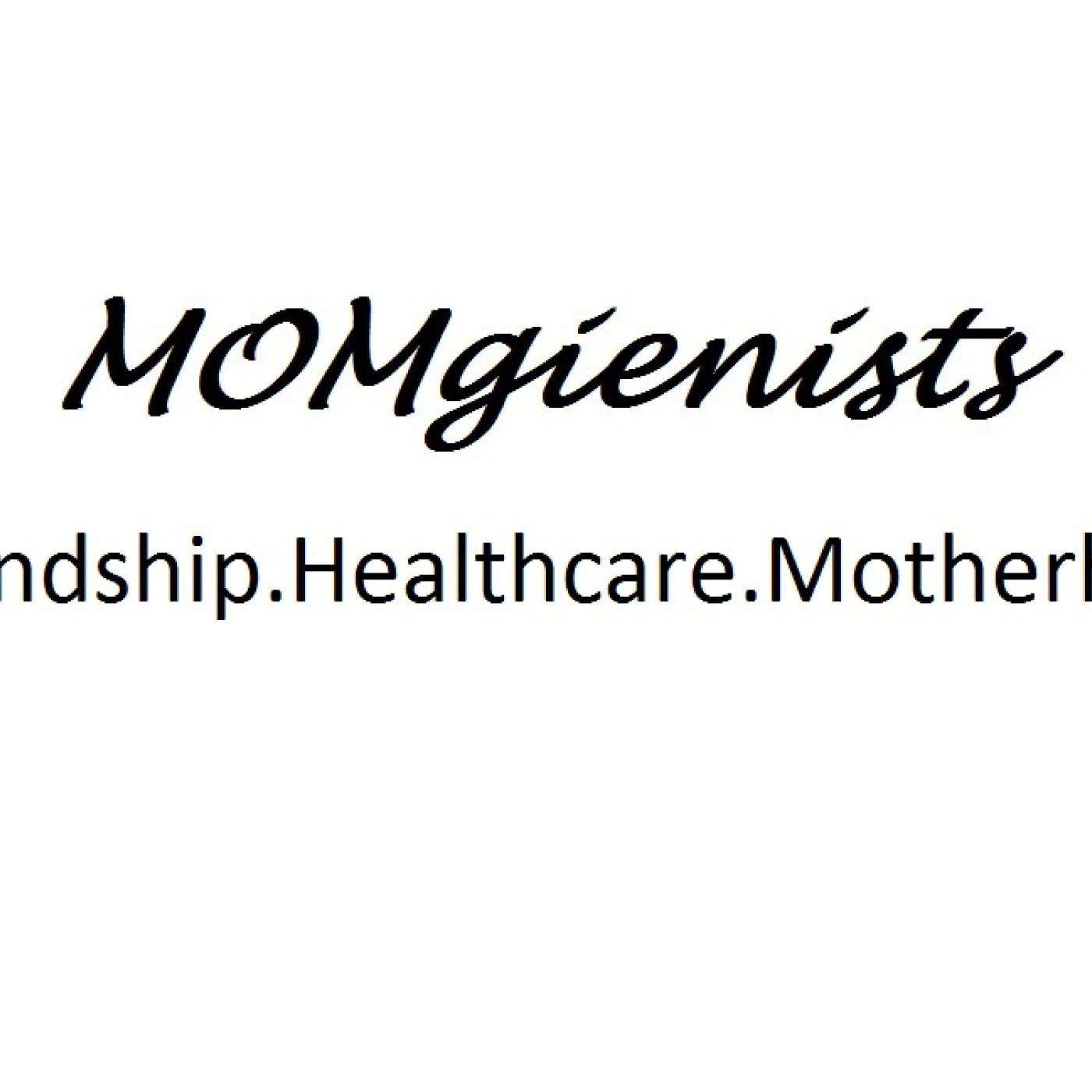 MOMgienists podcast