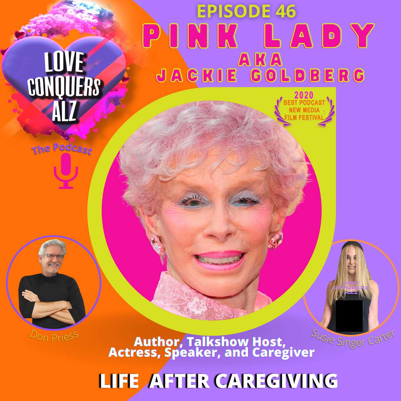PINK LADY - Author, Host. Motivational Speaker, Actress, & Caregiver: LIFE AFTER CAREGIVING