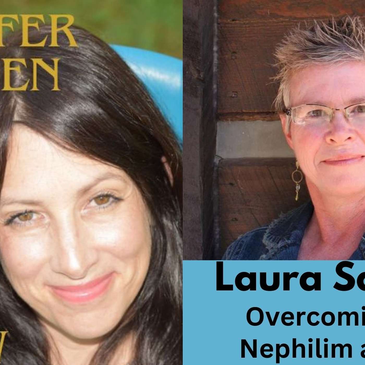 Overcoming the Nephilim Agenda with Laura Sanger