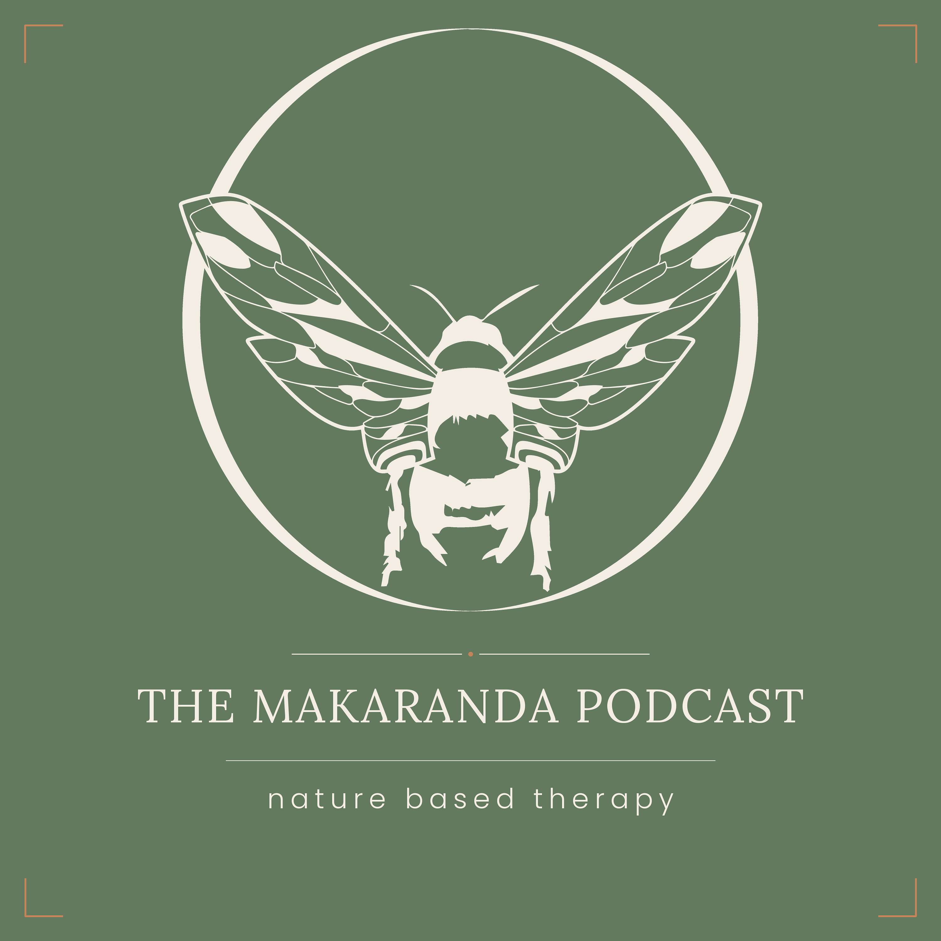 The Makaranda Podcast