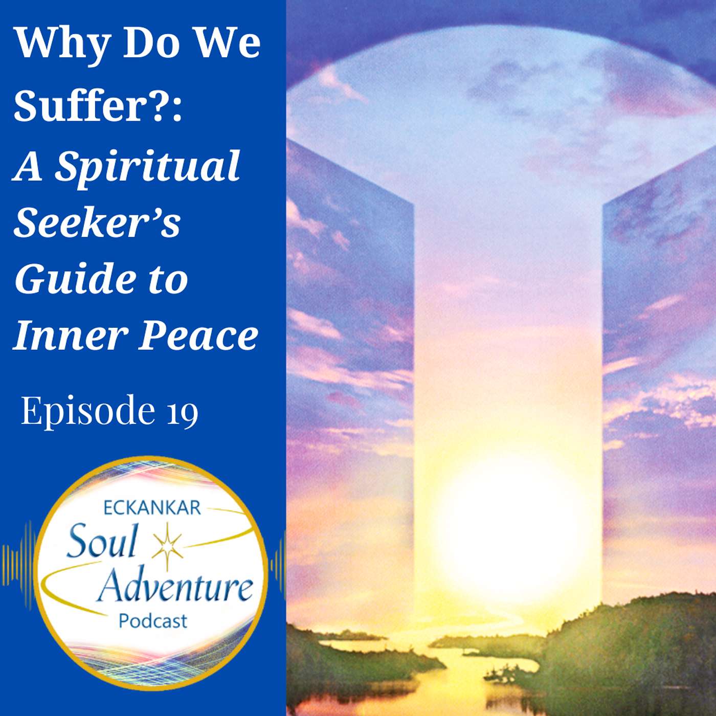 Why Do We Suffer?: A Spiritual Seeker's Journey to Inner Peace Why Do We Suffer?: A Spiritual Seeker's Journey to Inner Peace
