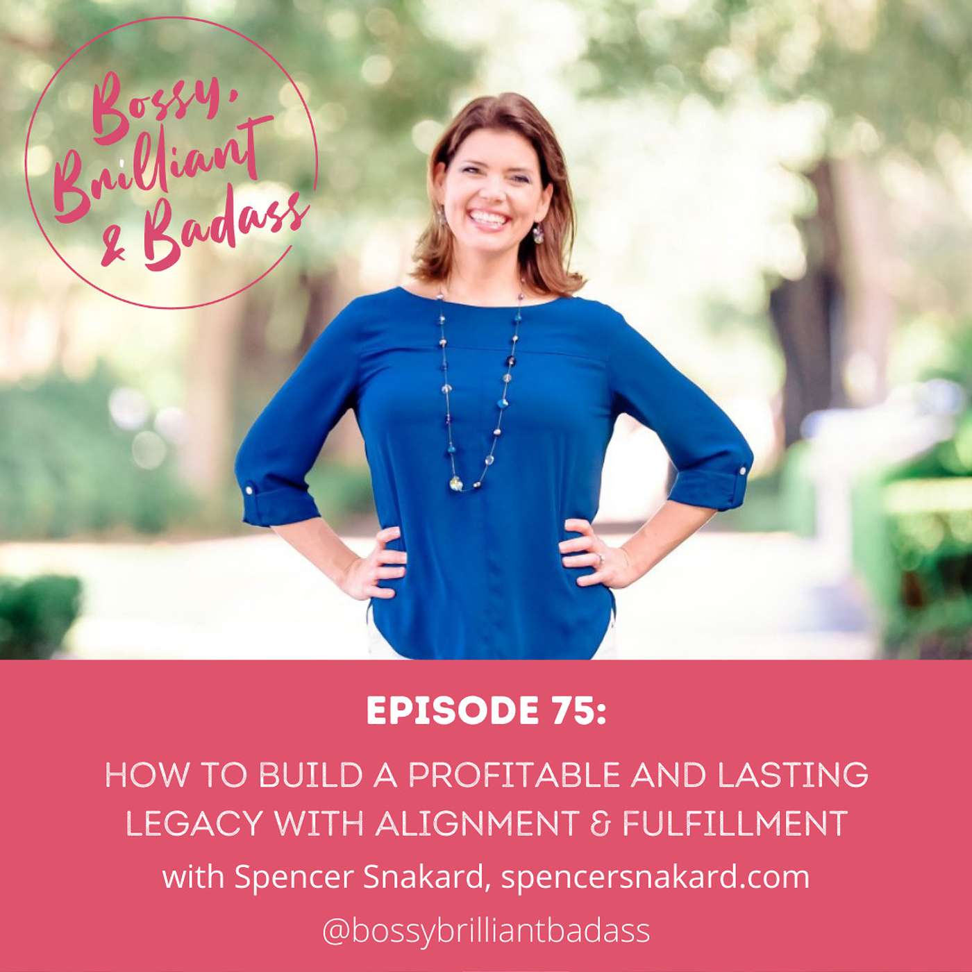cover of episode How to Build a Profitable and Lasting Legacy (with Spencer Snakard)