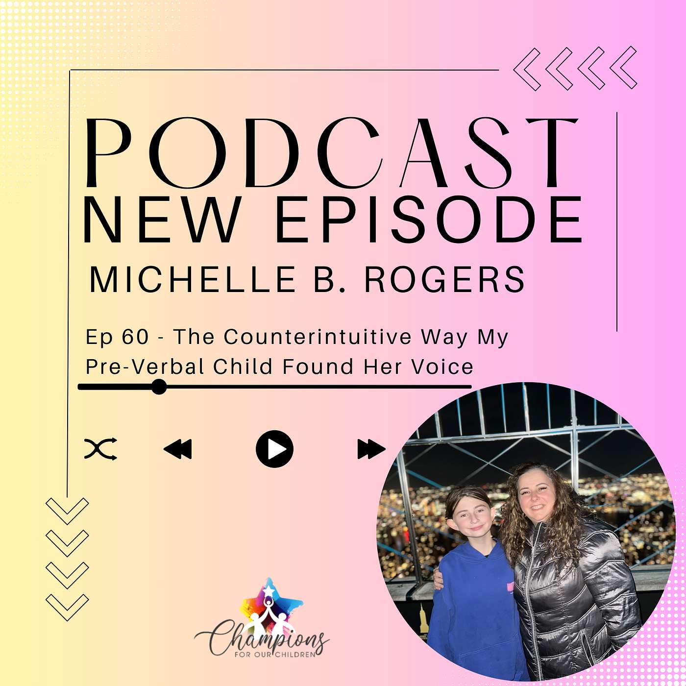 Ep60 - The Counterintuitive Way My Pre-Verbal Child Found Her Voice