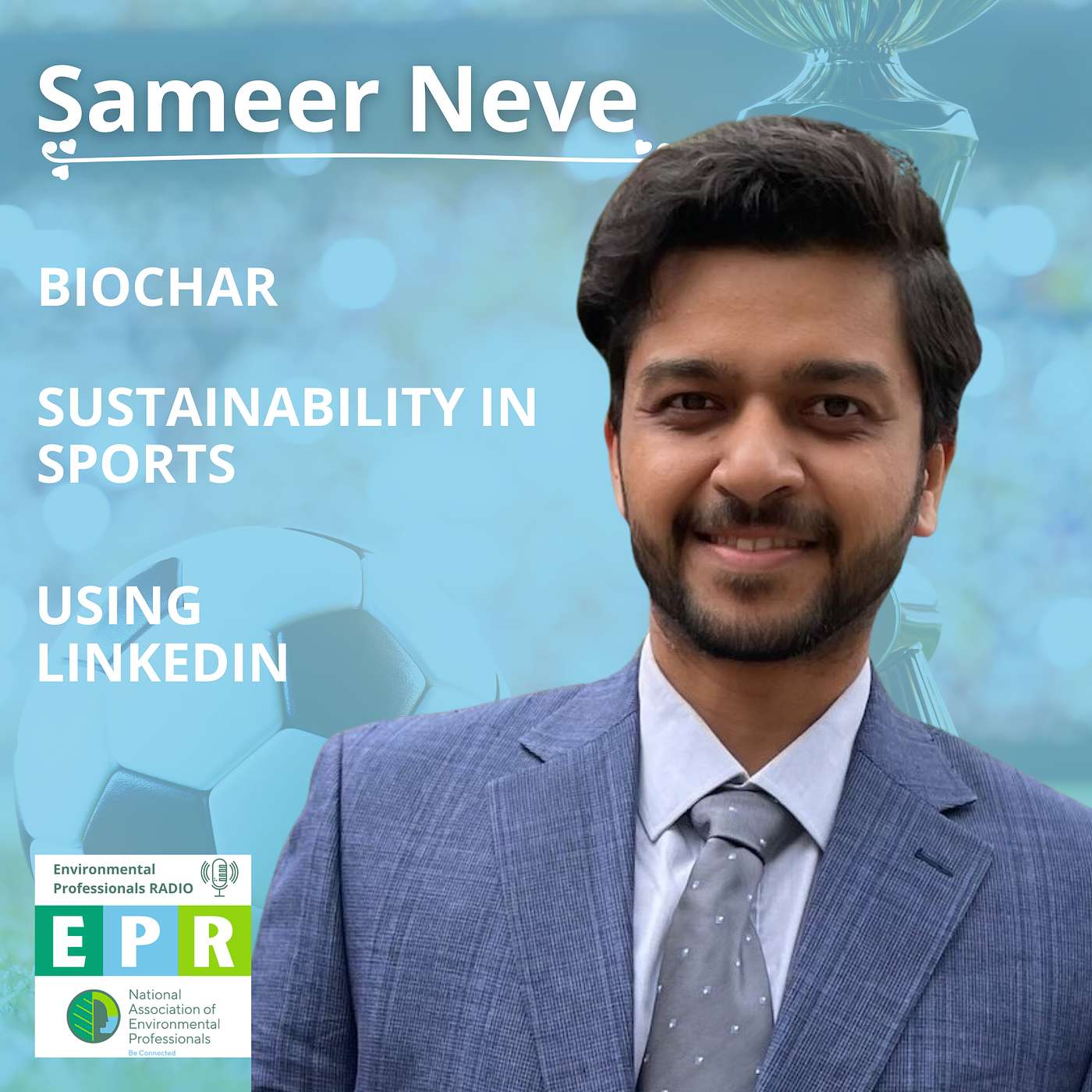 Biochar, Sustainability in Sports, and Using LinkedIn to the Fullest with Sameer Neve episode artwork