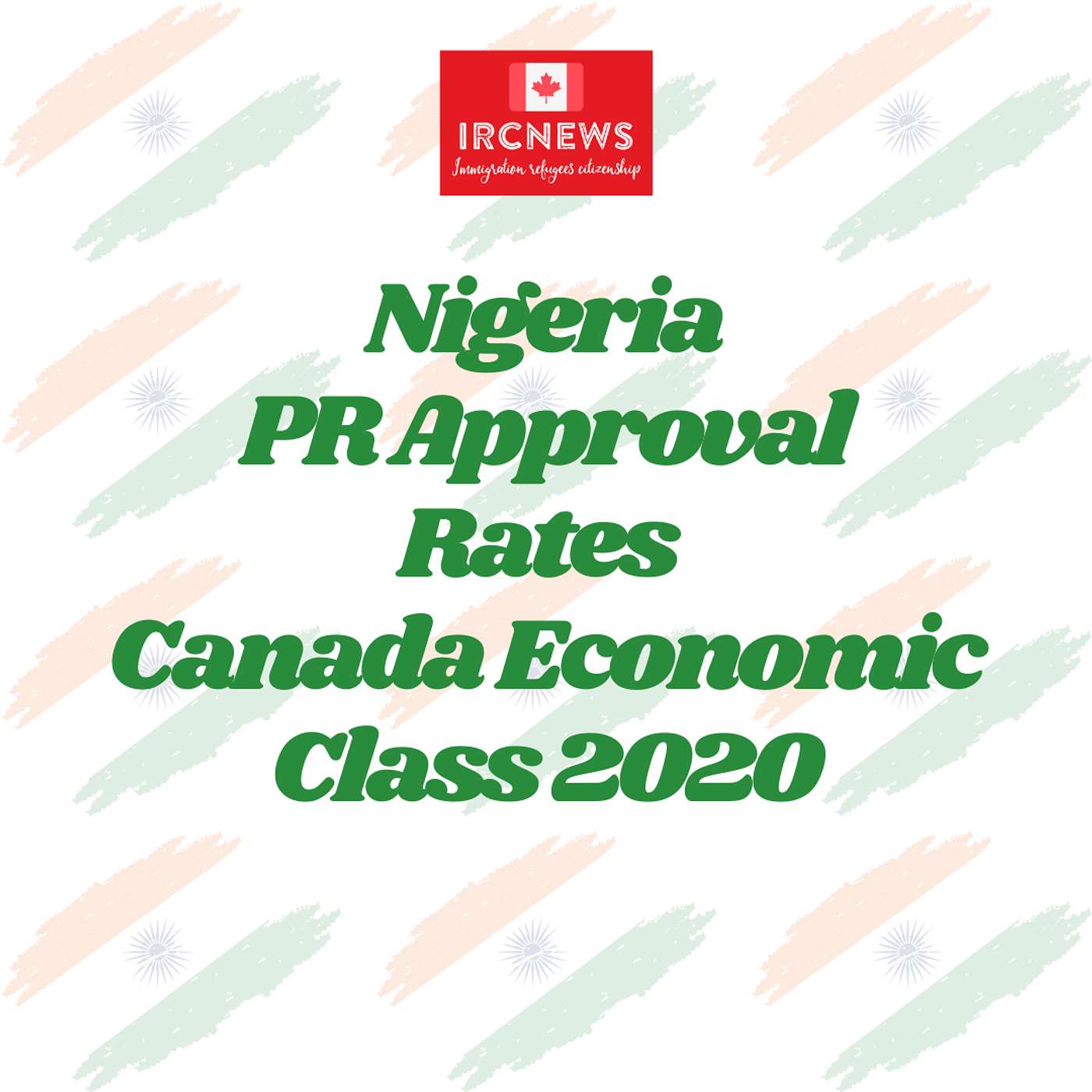Canada Immigration Economic Class PR Applications 2020 for Nigeria — Approval Rates