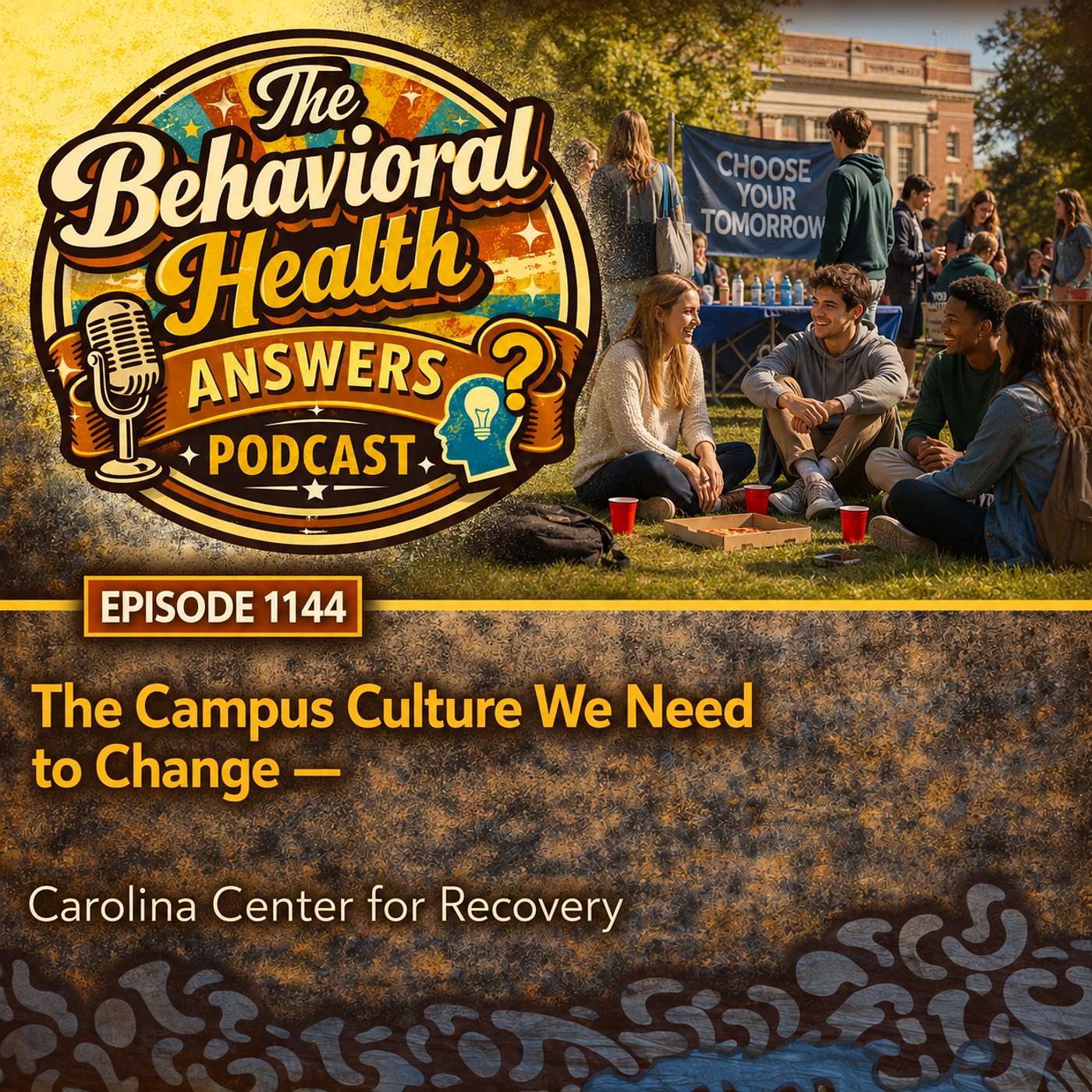 Episode 1144: The Campus Culture We Need to Change | Carolina Center for Recovery episode artwork