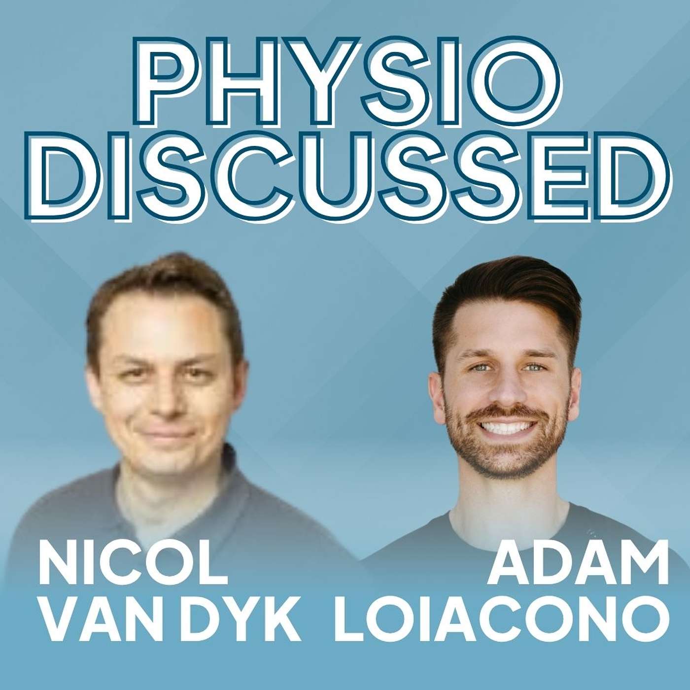 [Physio Discussed] Injury prevention: what actually works? with Adam Loiacono and Dr Nicol Van Dyk