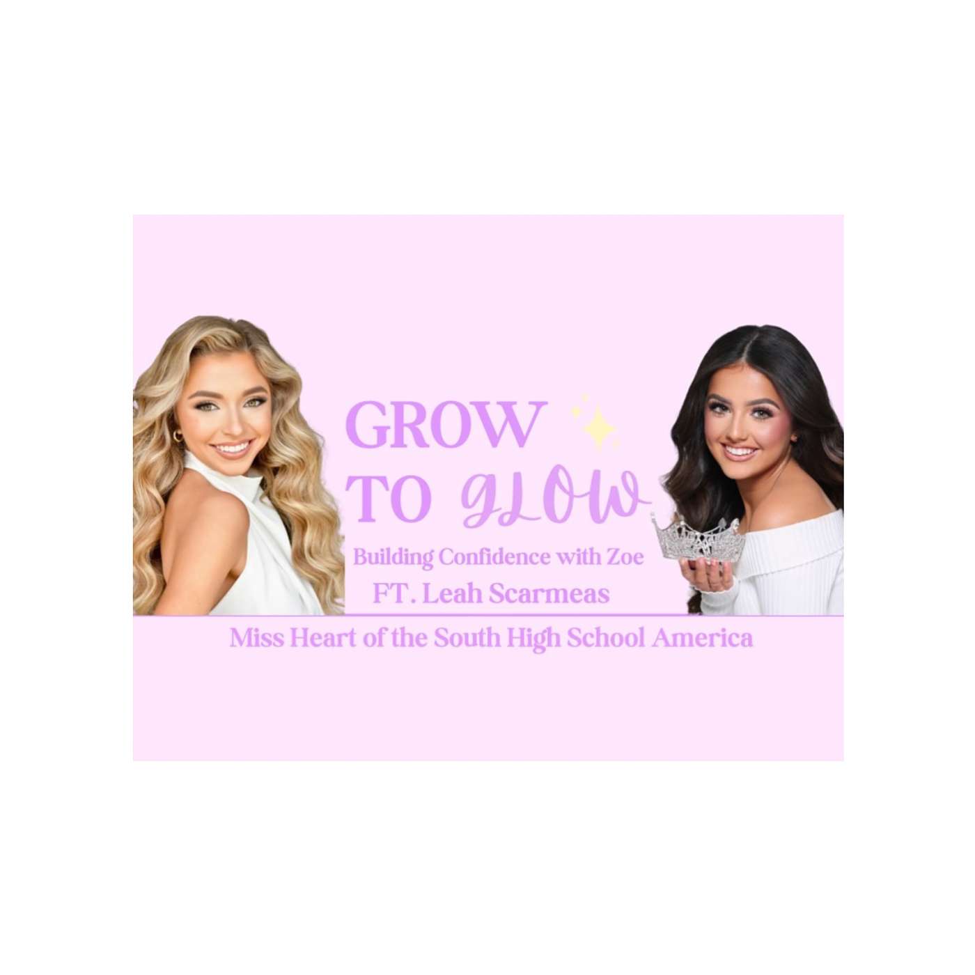 Grow to Glow FT. Leah Scarmeas