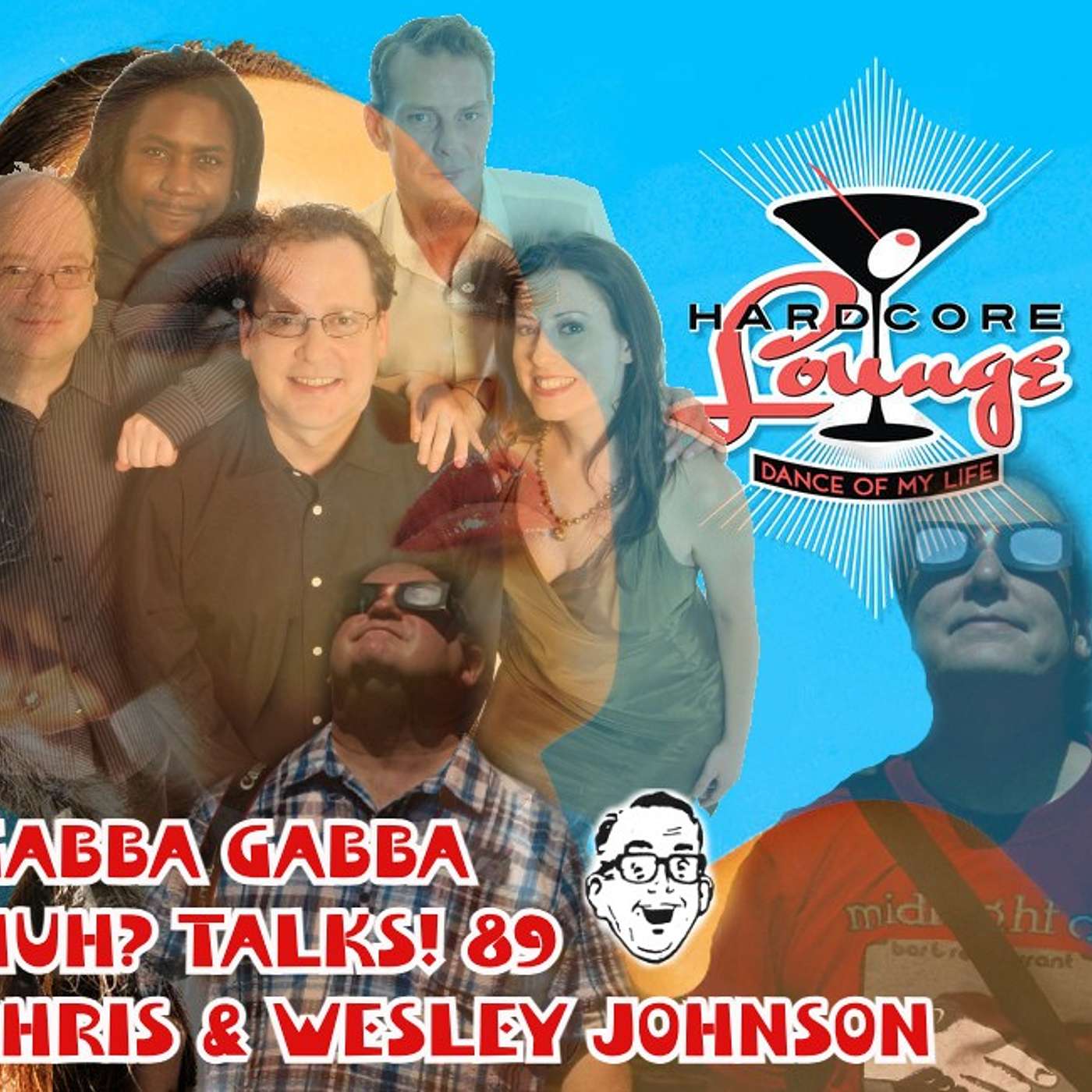 Gabba Gabba Huh?