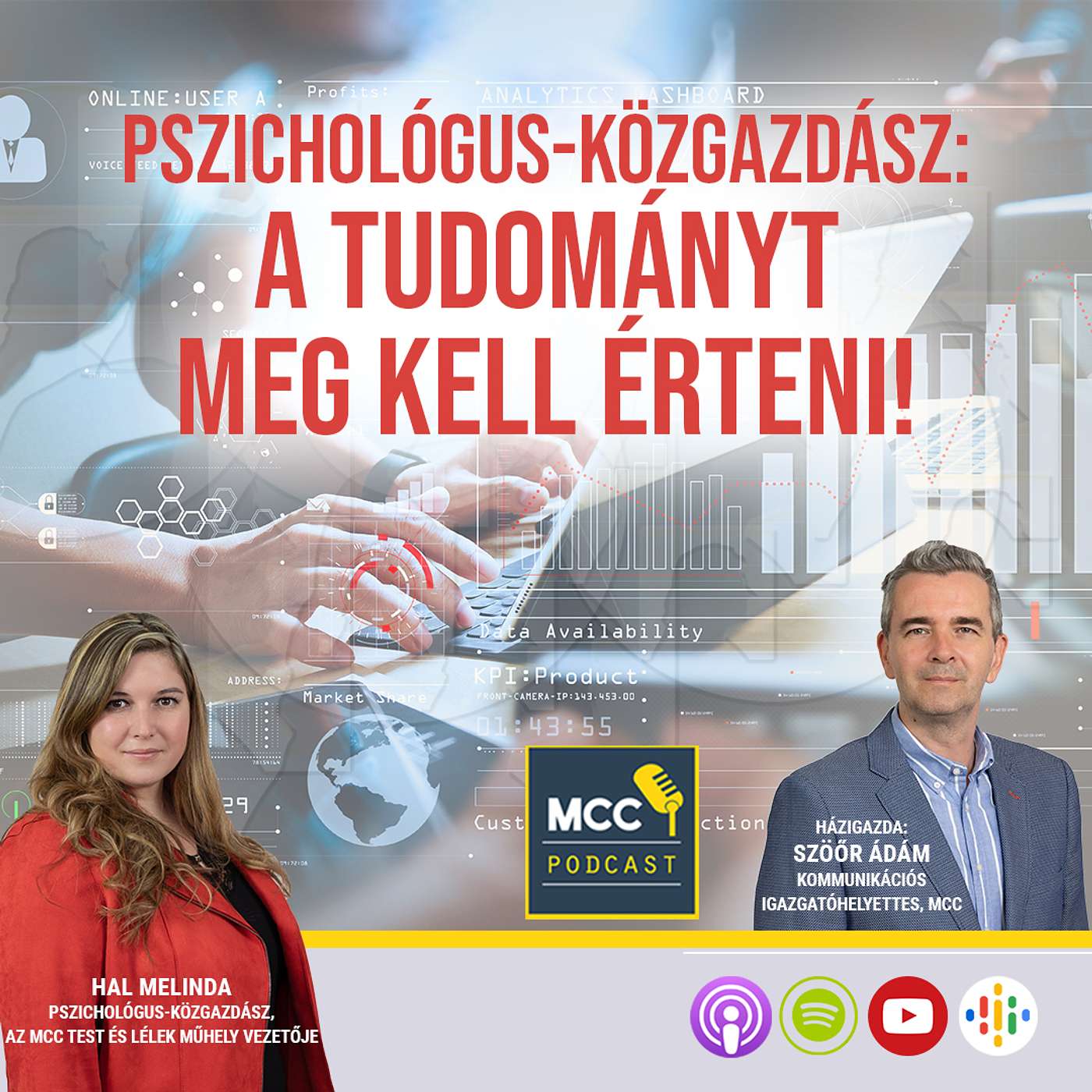 Közgazdász-pszichológus: a tudományt meg kell érteni! - Beszélgetés Hal Melindával episode artwork