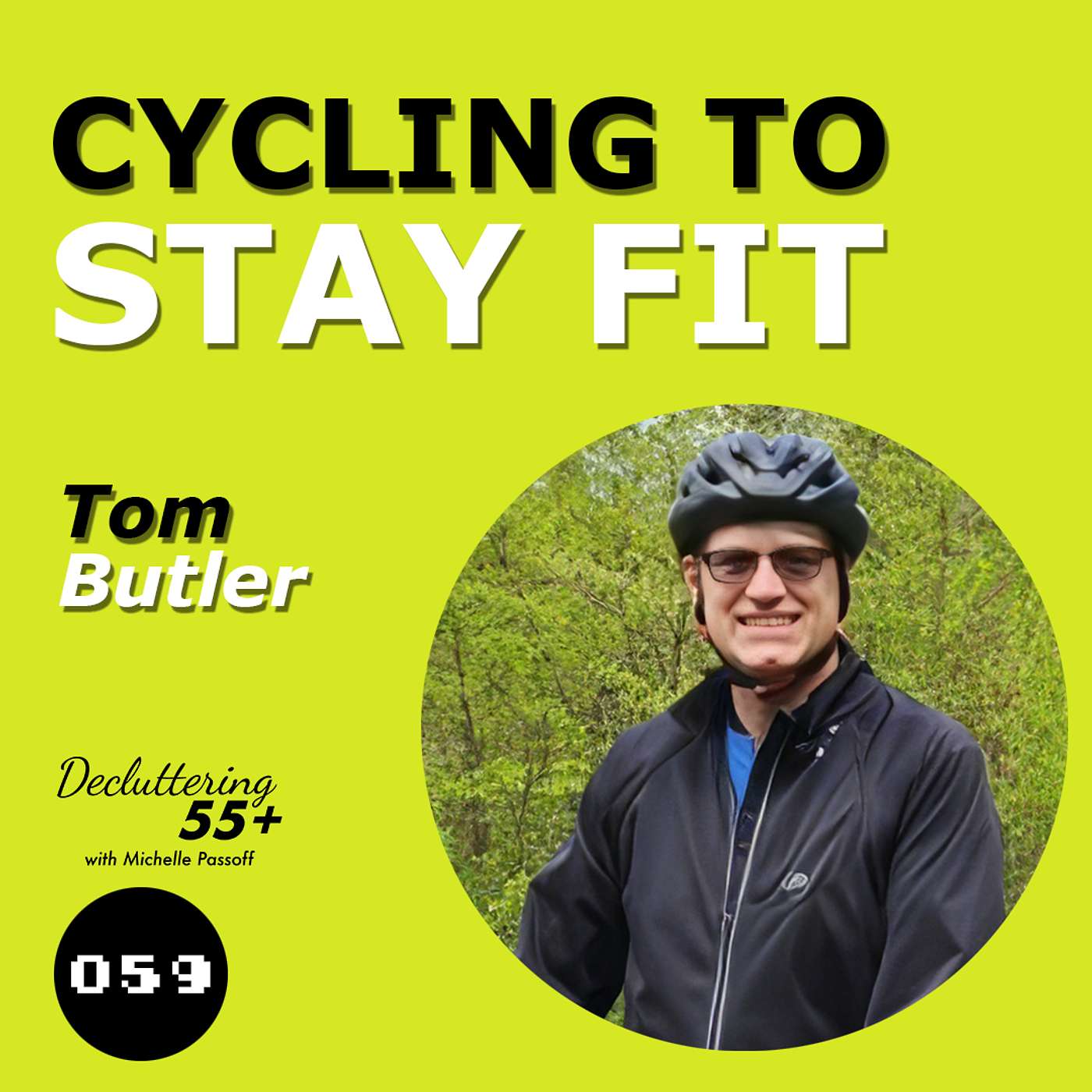 Episode 59 - Cycling to Stay Fit with Tom Butler episode artwork