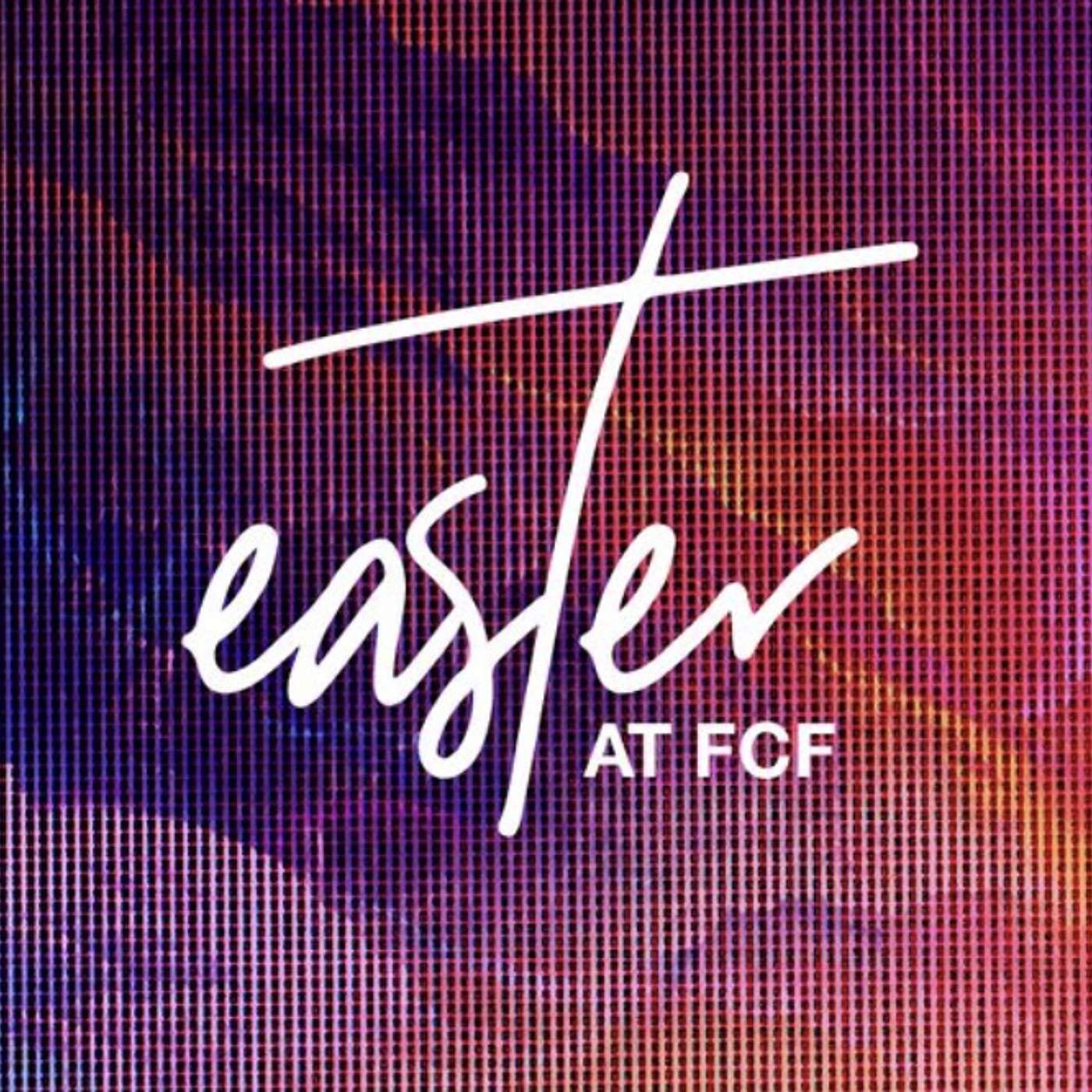 Easter at FCF 26'