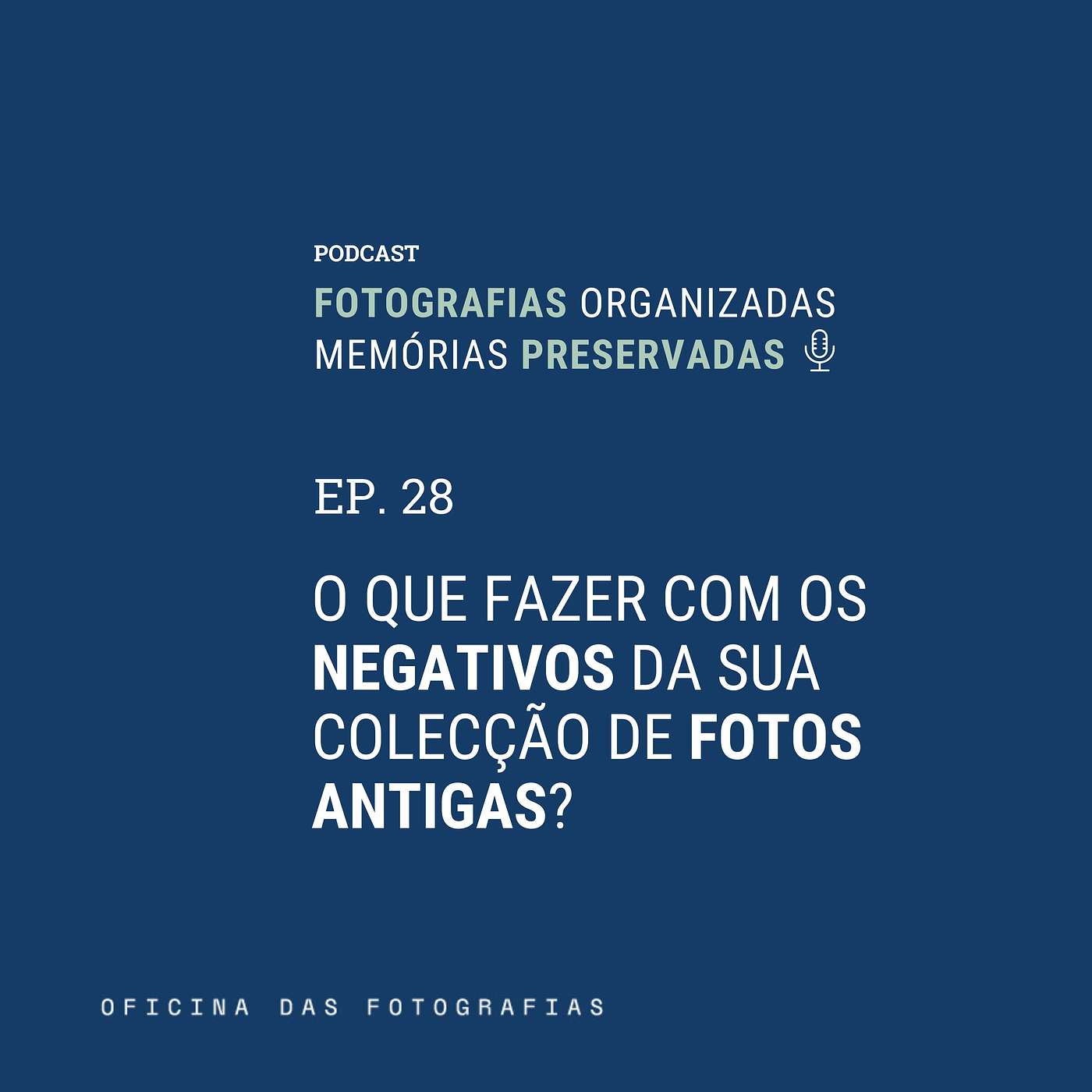 Fotografias Organizadas, Memórias Preservadas