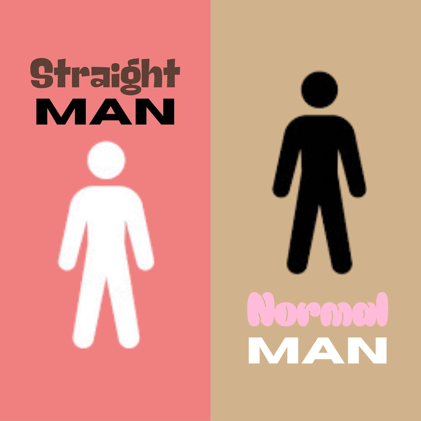 Straight Man, Normal Man