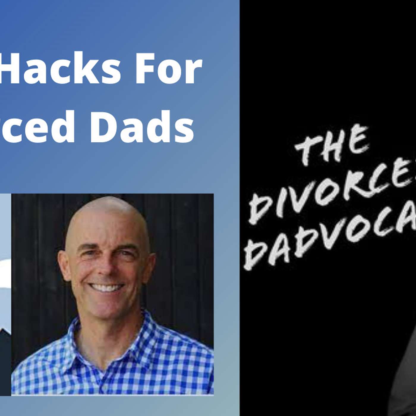 The Divorced Dadvocate: Divorce Support For Dads
