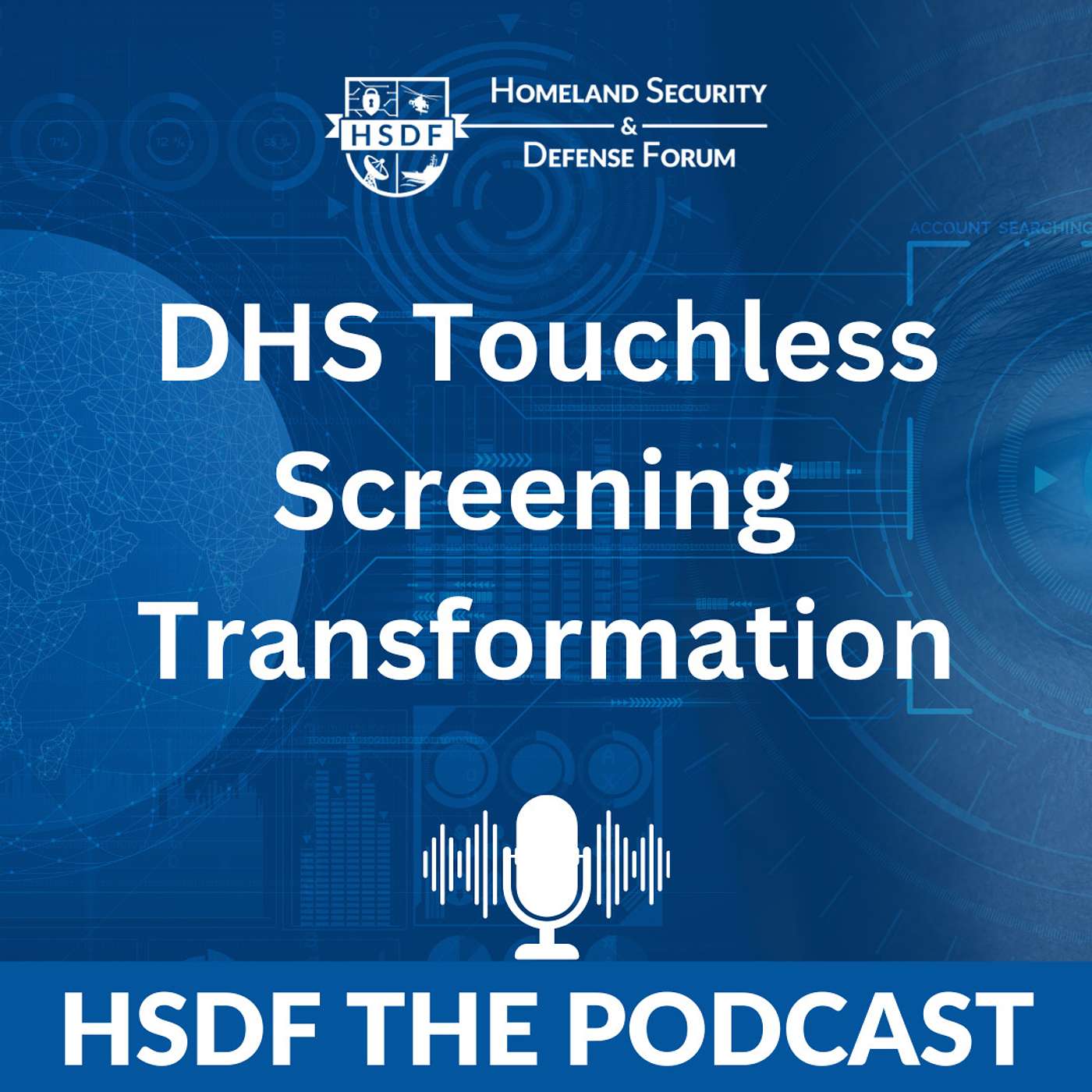 DHS Leadership on Touchless Screening with Diane Sabatino, Austin Gould, and Keith Helms