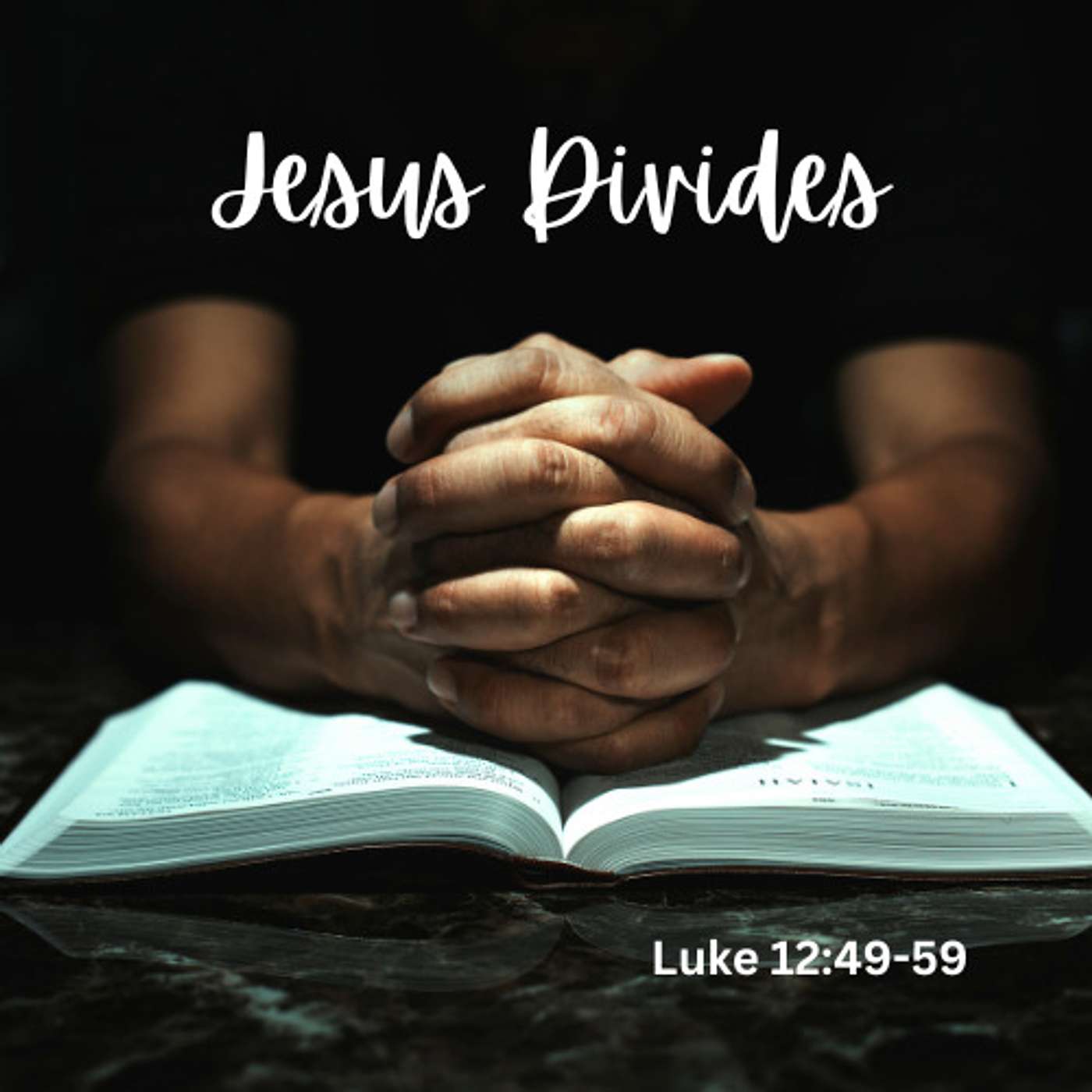 Jesus Divides