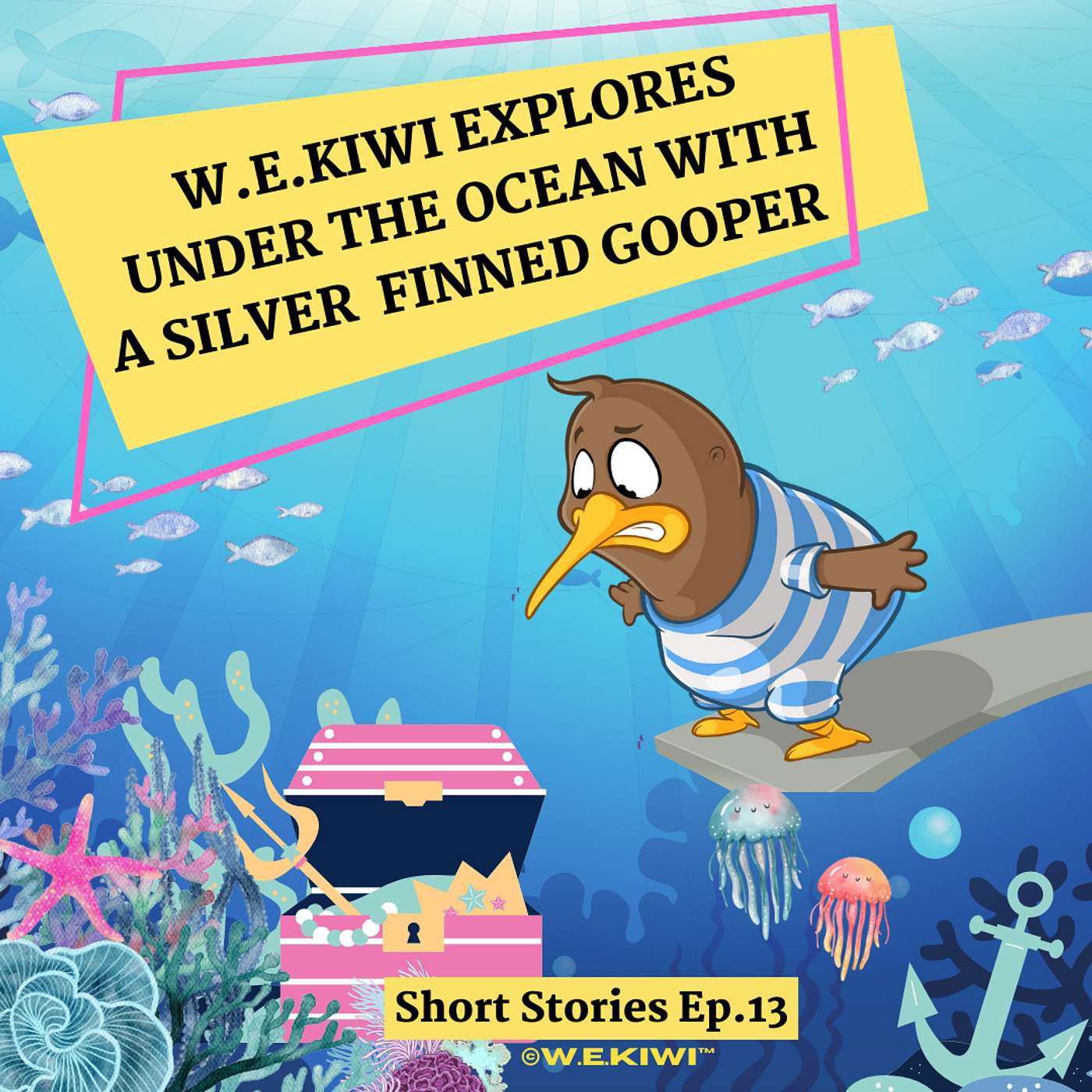 Welcome to W.E.KIWI®️ Original fun stories for children of all ages! - W.E.Kiwi Explores Under The Ocean with A Silver Finned Gooper ┃AUDIOBOOK