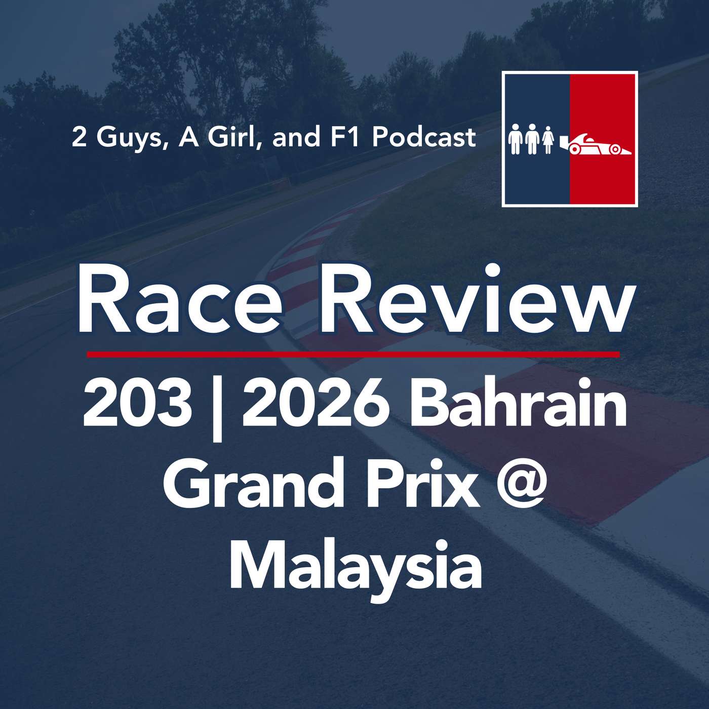 Race Review | 2026 Bahrain Grand Prix @ Malaysia | 203 | Verstappen Wins in the Rain at Sepang. A Software Glitch Stole the Story. episode artwork