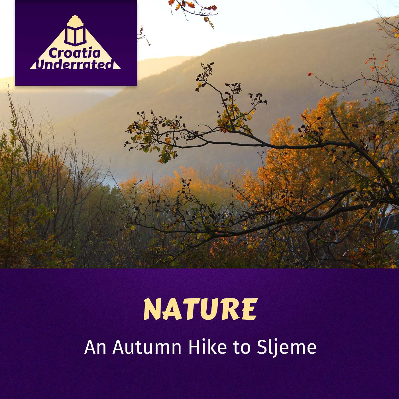 S02 Ep08 - Nature - An Autumn Hike to Sljeme