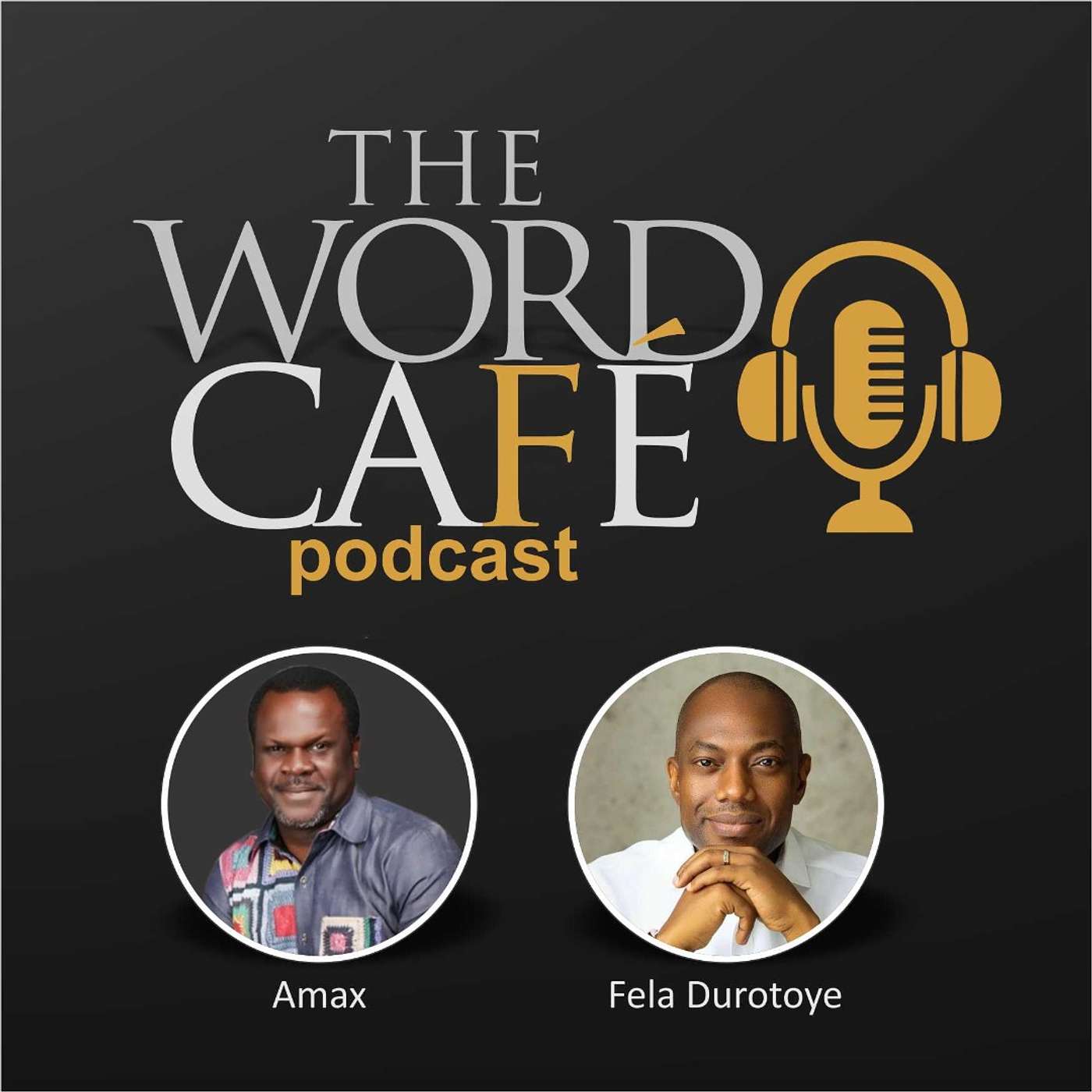 The Word Café Podcast with Amax