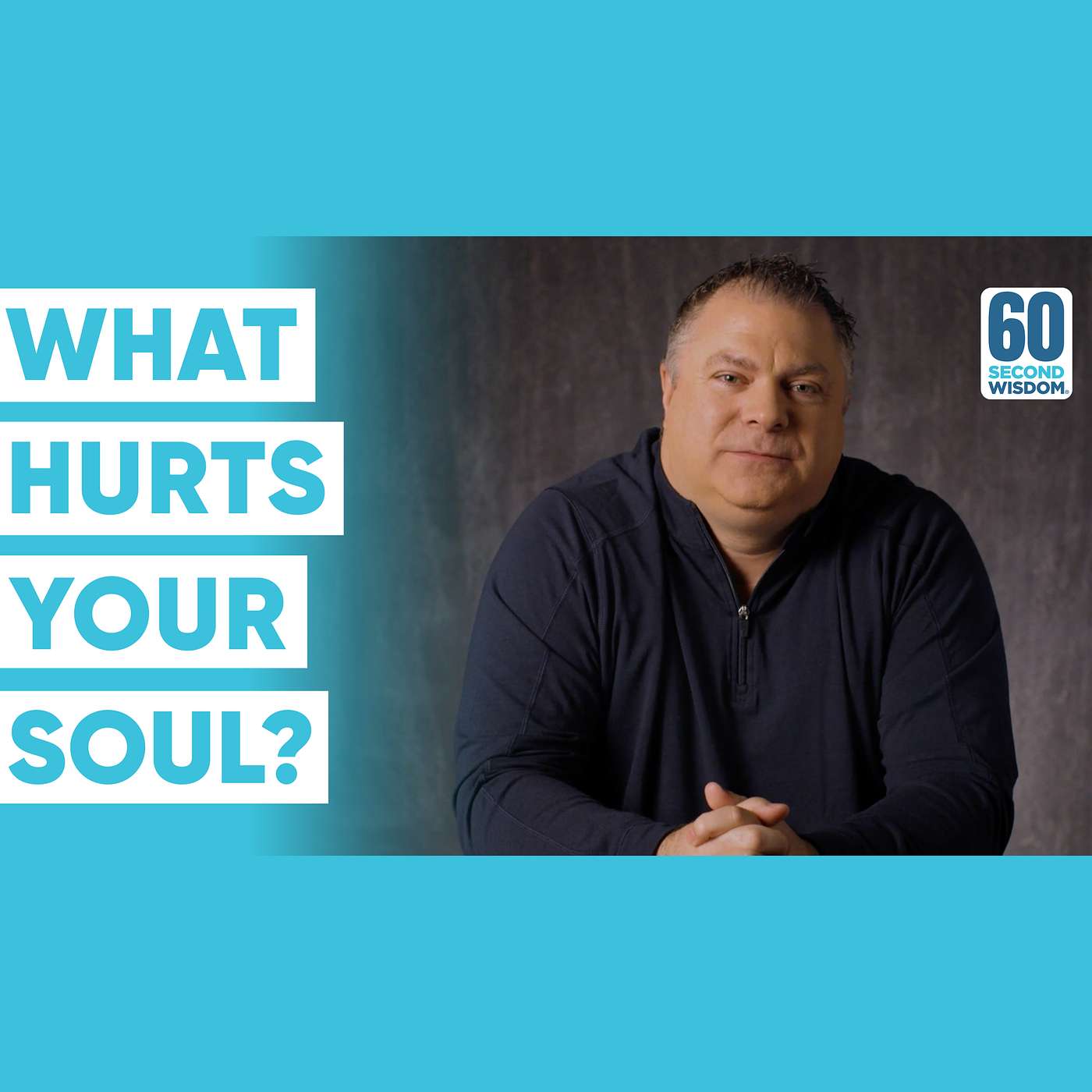 What Hurts Your SOUL? - Matthew Kelly - 60 Second Wisdom