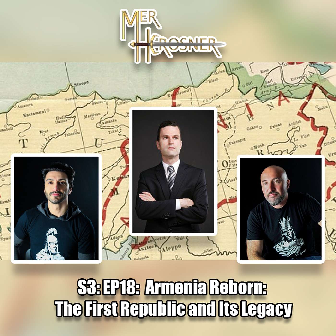 S3: EP18: Armenia Reborn: The First Republic and Its Legacy