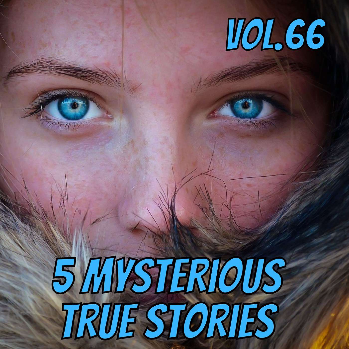 5 Selected Mysteries. Strange Terrifying But True Stories Vol.66