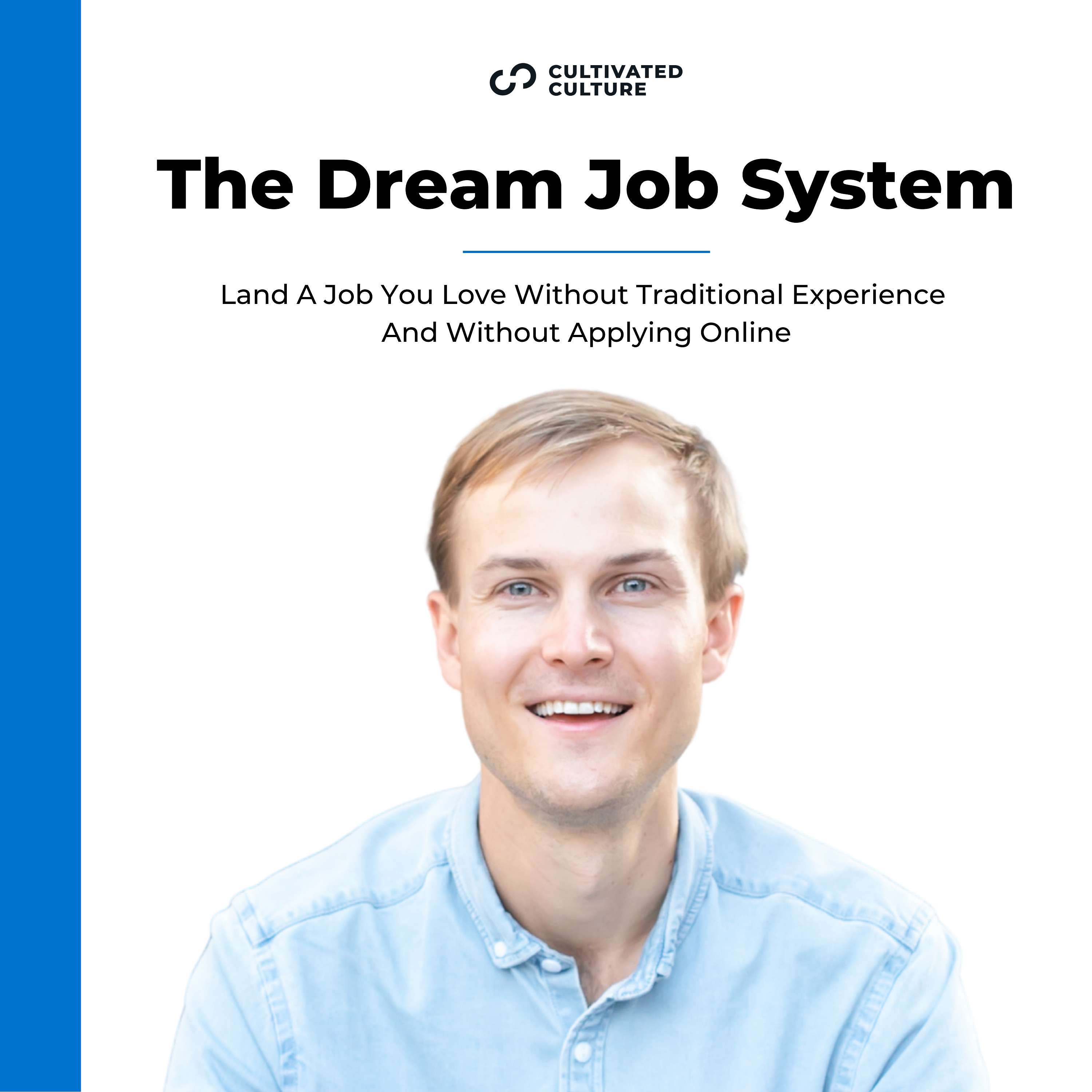 what-to-do-if-your-dream-company-isn-t-hiring-right-now-ep-448-by