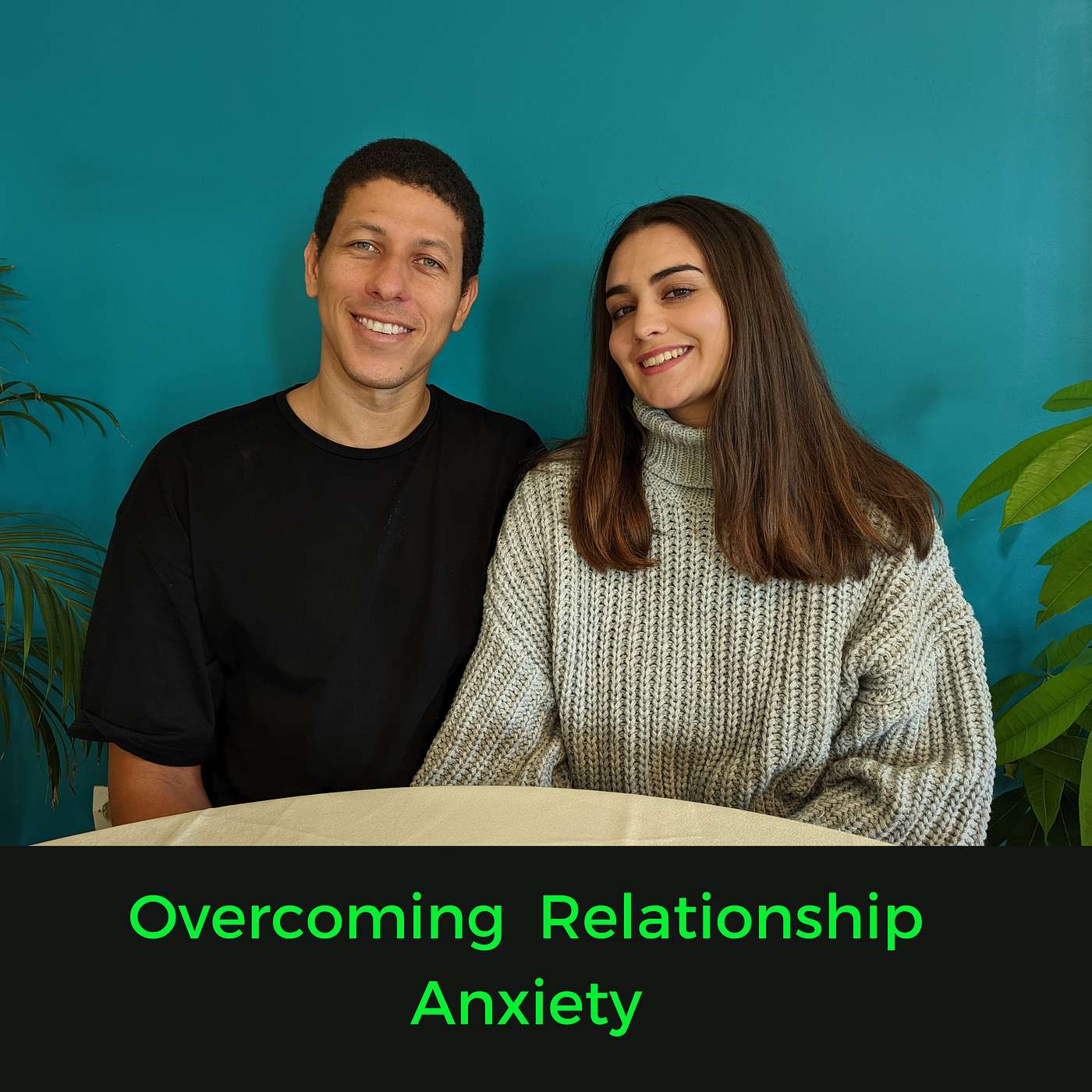 Overcoming Relationship Anxiety
