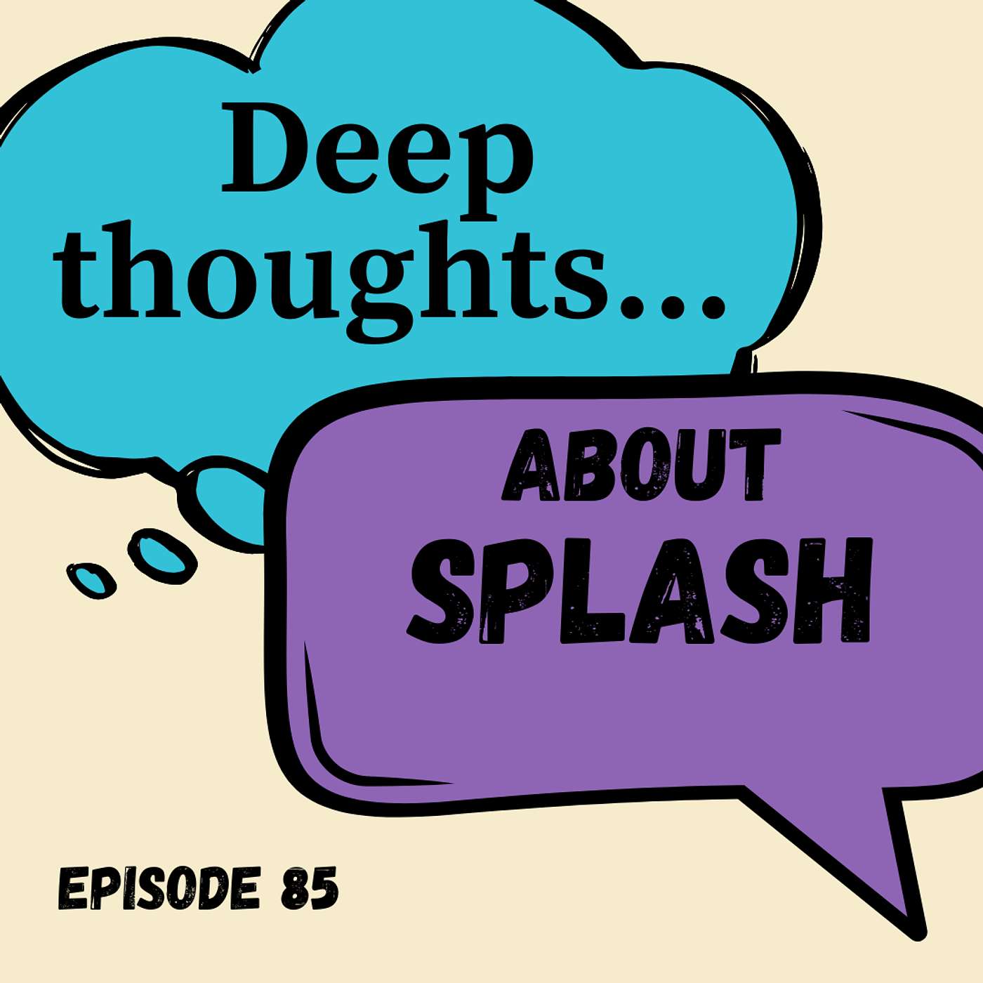 Deep Thoughts About Stupid Sh*t: A Pop-Culture Podcast