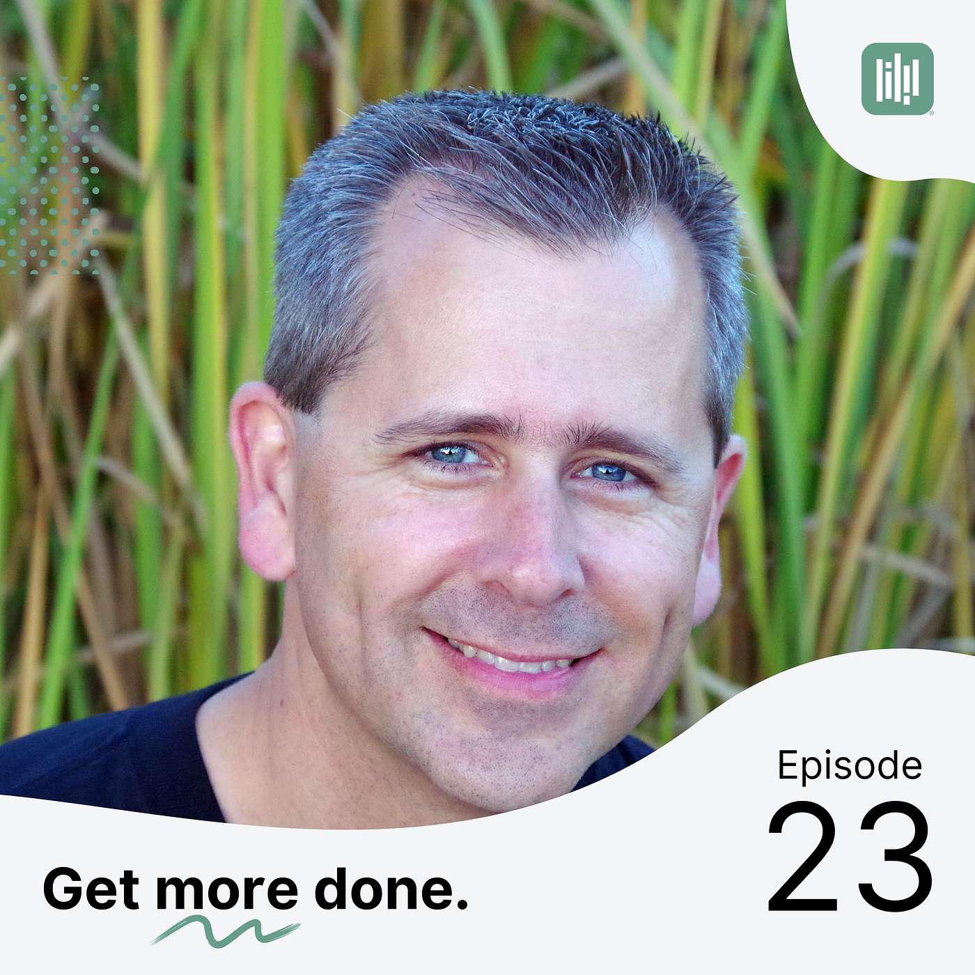 Get More Done