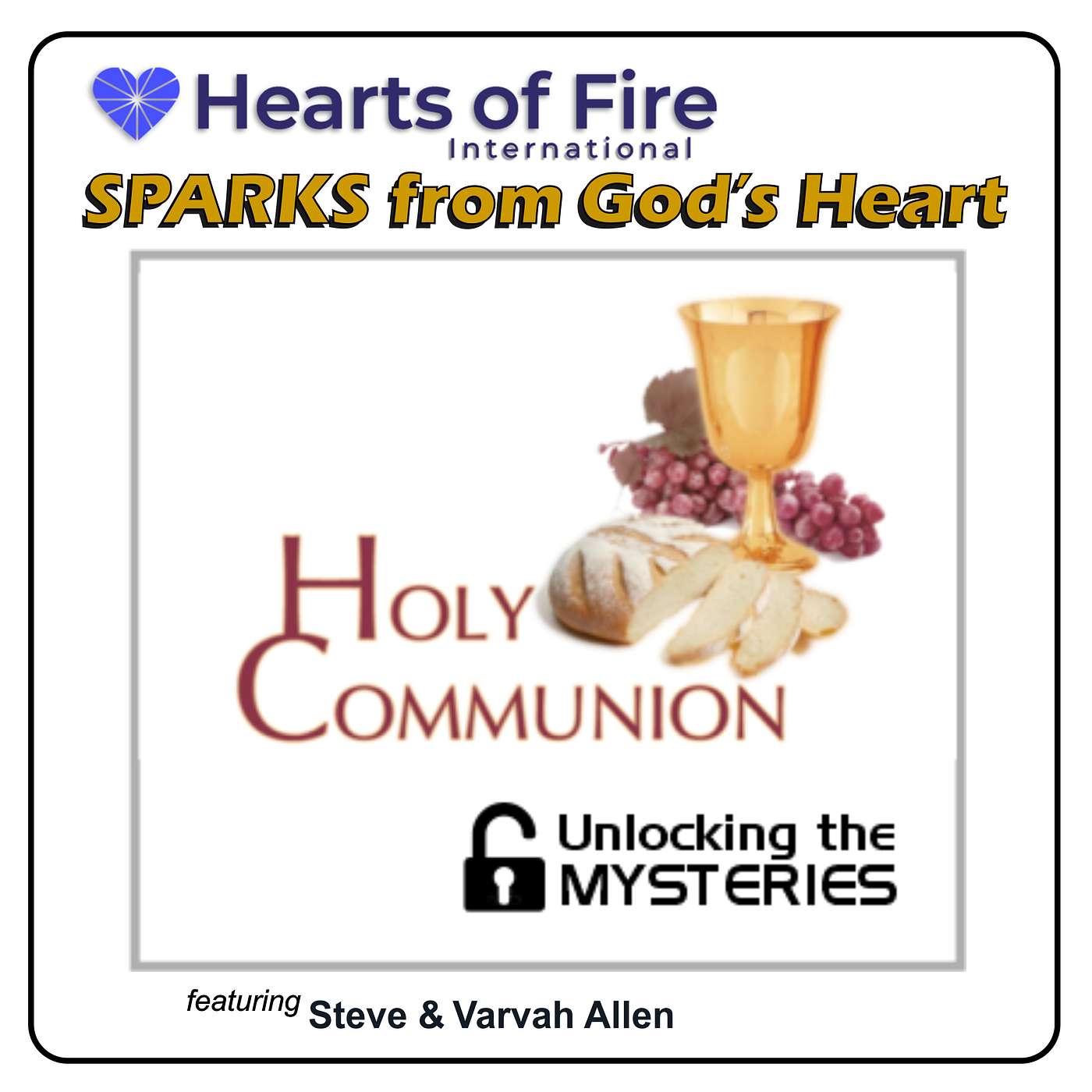 Holy Communion - Unlocking the Mysteries Holy Communion - Unlocking the Mysteries