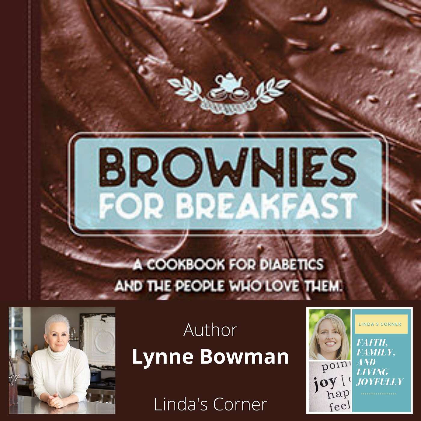 Linda's Corner - Brownies for breakfast and other tips for healthy living with Lynne Bowman episode artwork