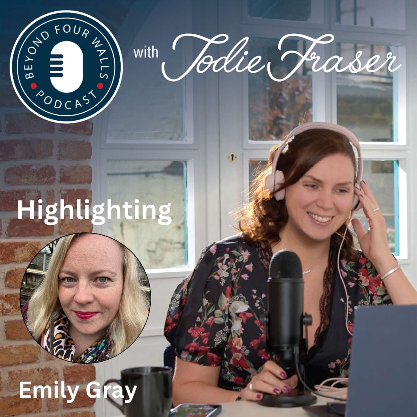 Beyond Four Walls - With Jodie Fraser