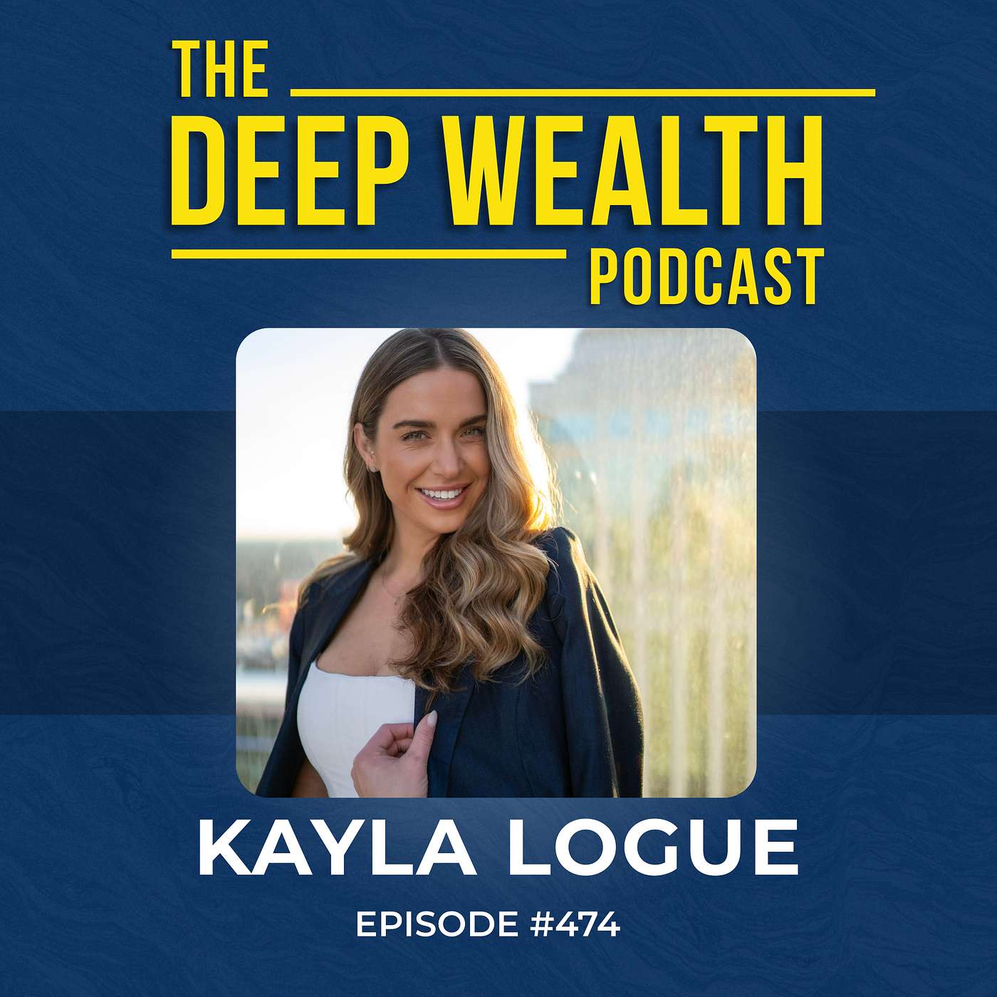 Best Selling Author And Founder Kayla Logue Reveals The ONE Thing You're Not Doing That's Robbing You Of Success (#474)