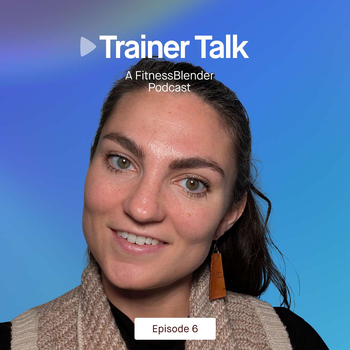 Trainer Talk: Episode 6 - Let's Talk About Body Image: The Science, Influences, and What Actually Helps Trainer Talk: Episode 6 - Let's Talk About Body Image: The Science, Influences, and What Actually Helps