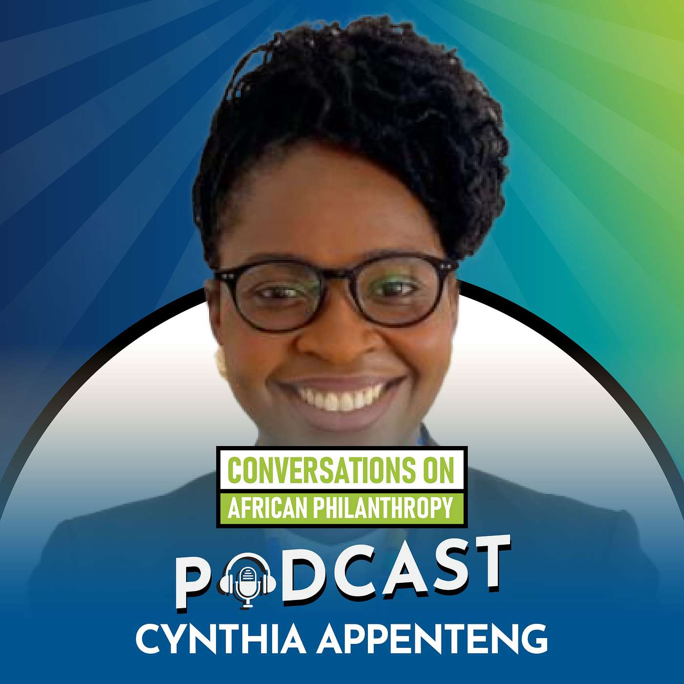 Cynthia Appenteng | Ep 132 | 6APC Series #5 | Cynthia Appenteng on Community Philanthropy