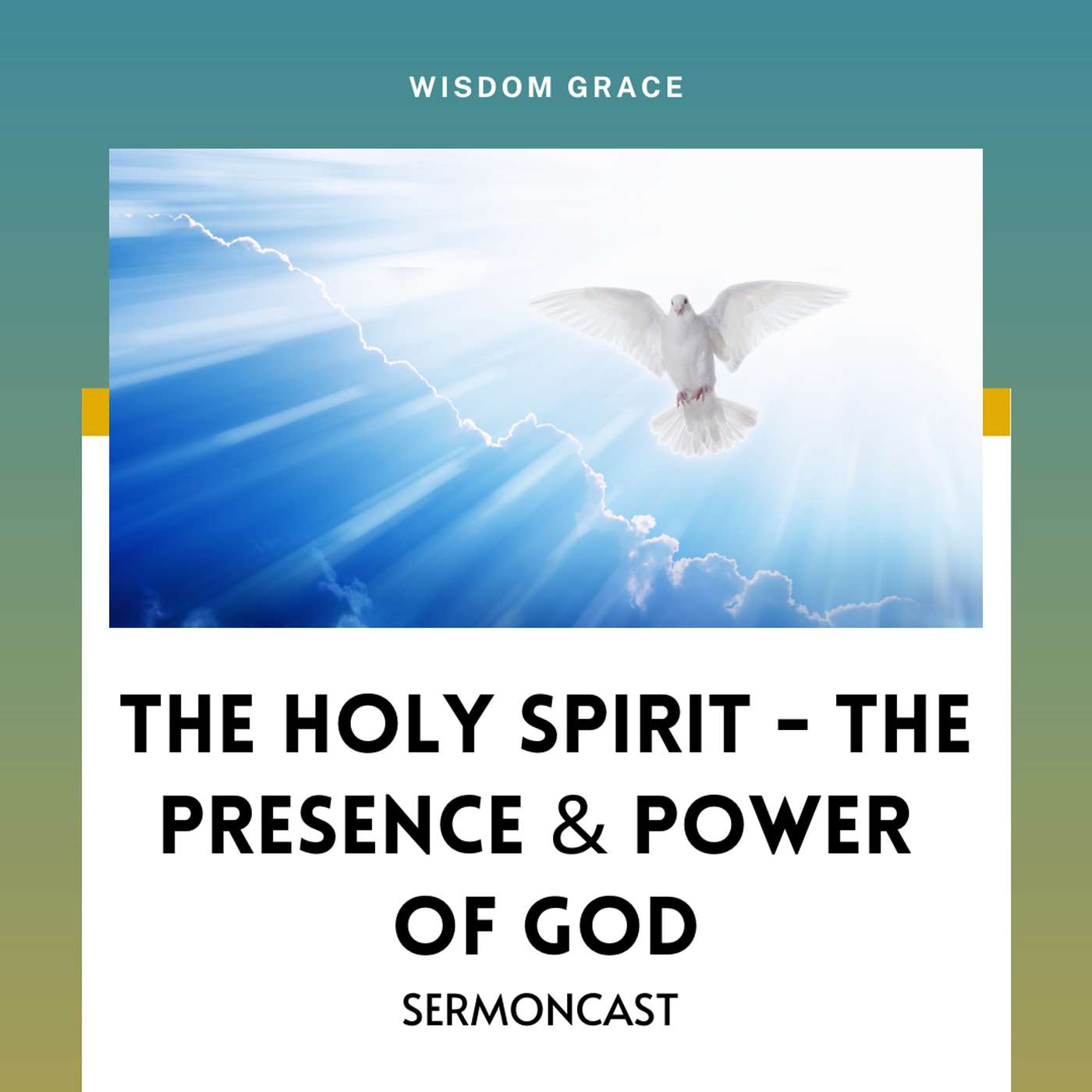 THE HOLY SPIRIT - THE PRESENCE & POWER OF GOD