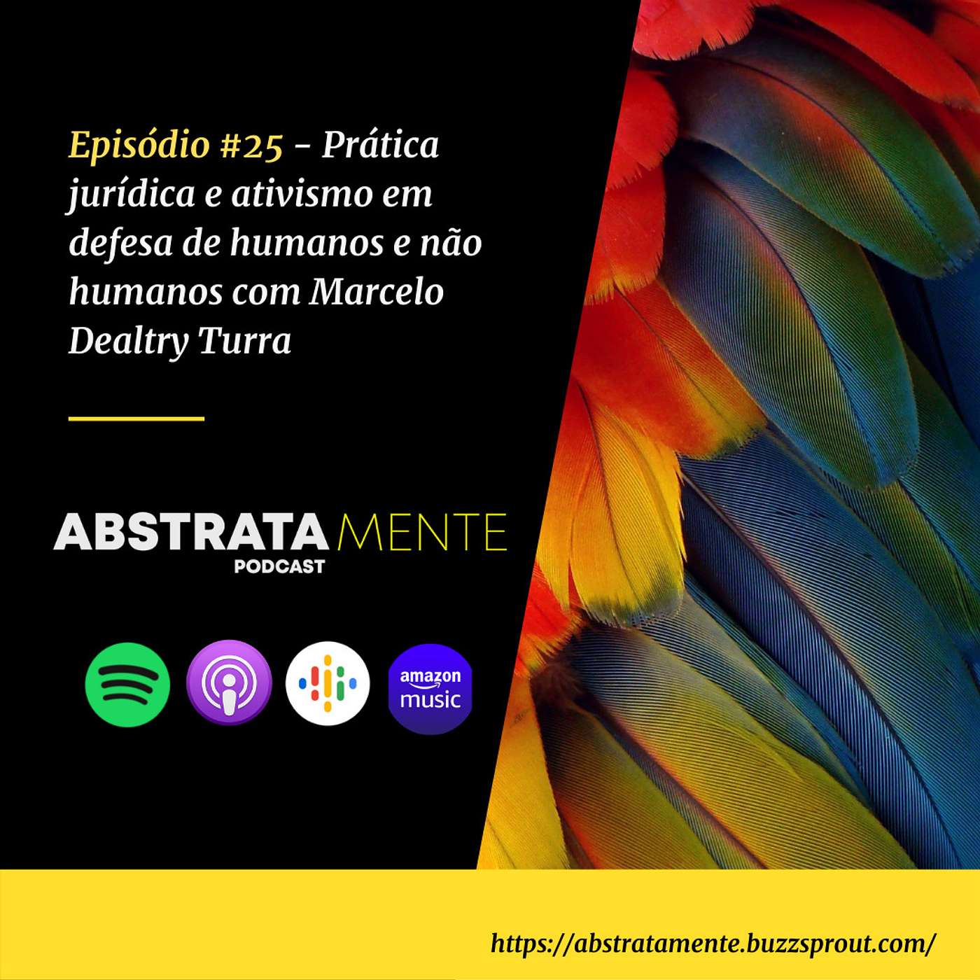 Ep.#25 - Prática jurídica e ativismo em defesa de humanos e não humanos com Marcelo Dealtry Turra