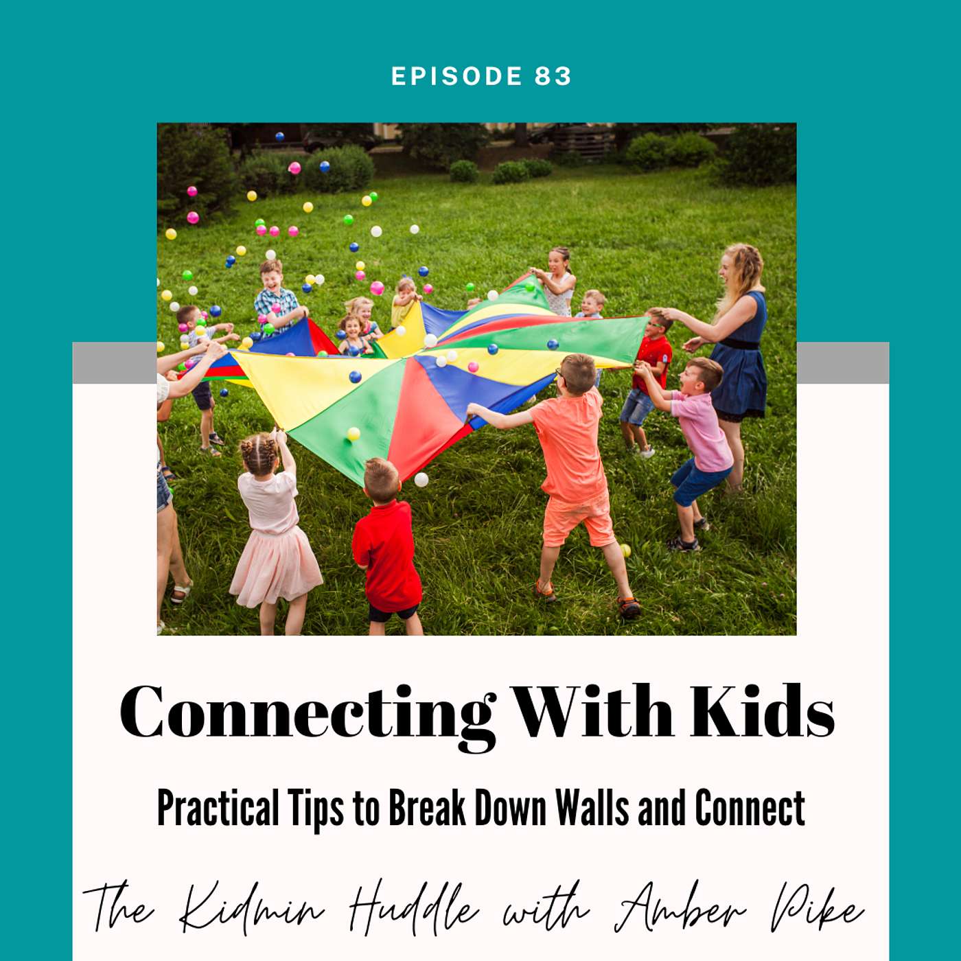 Connecting With Kids