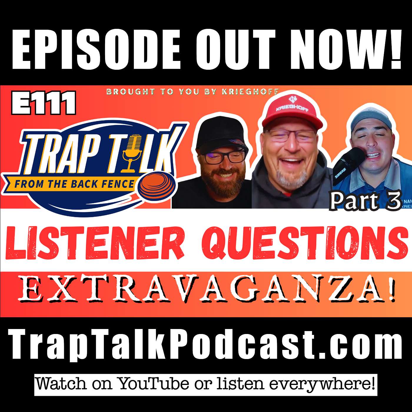 Part 3: Listener Question Extravaganza | Trap Talk Podcast Episode 111
