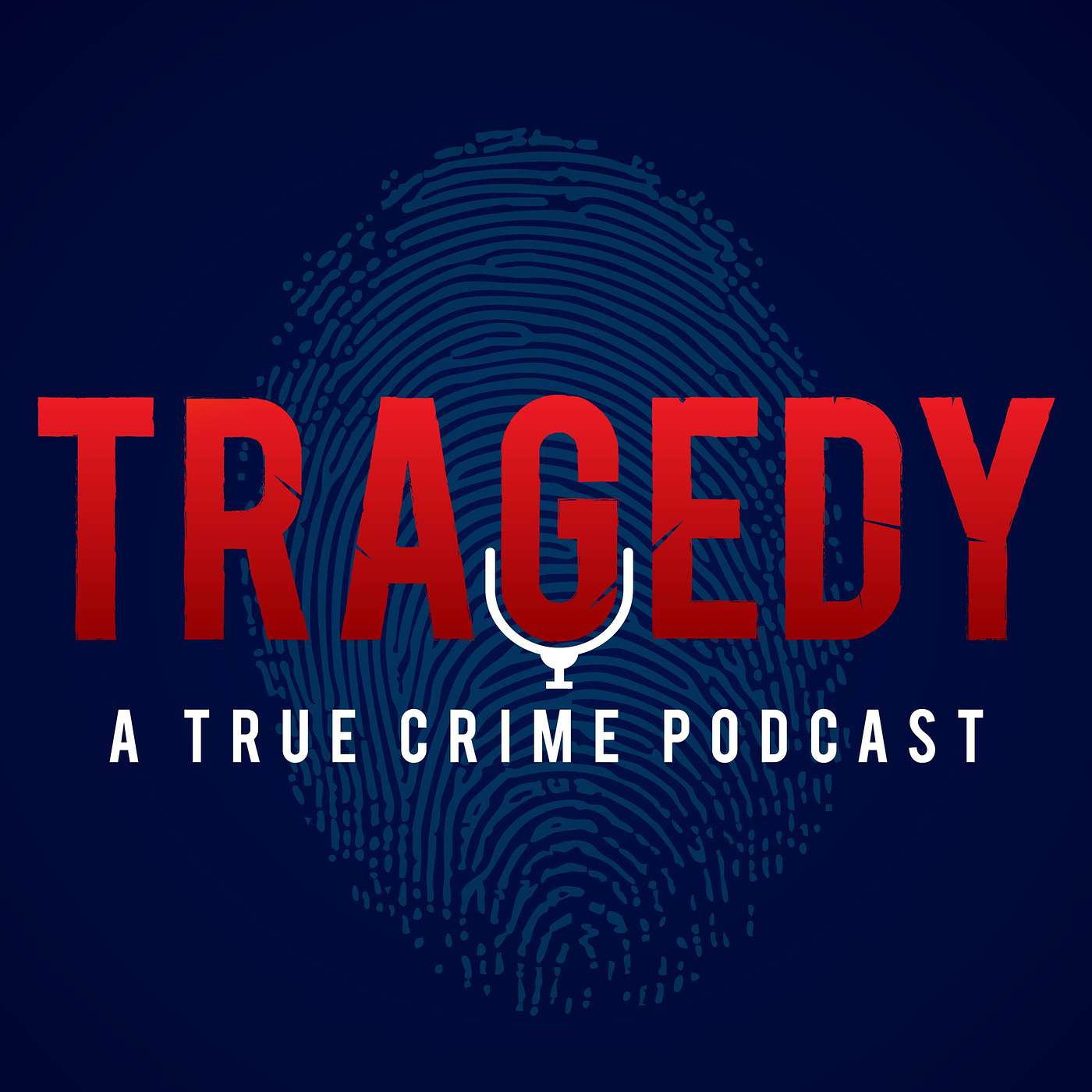 Tragedy - A True Crime Podcast