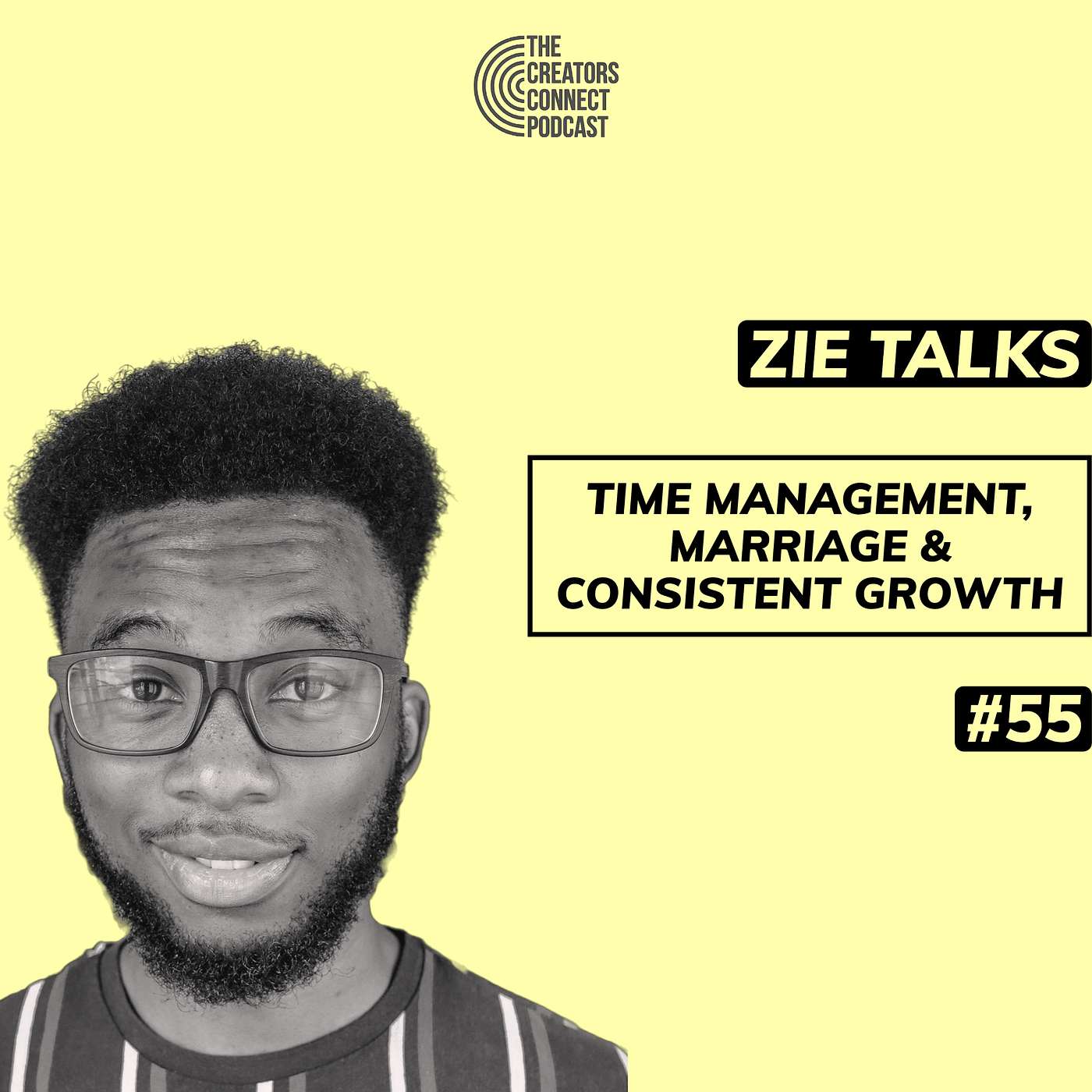 Zie (Digital Creator) Talks: Time Management, Marriage, Constant Growth & Gear Matters
