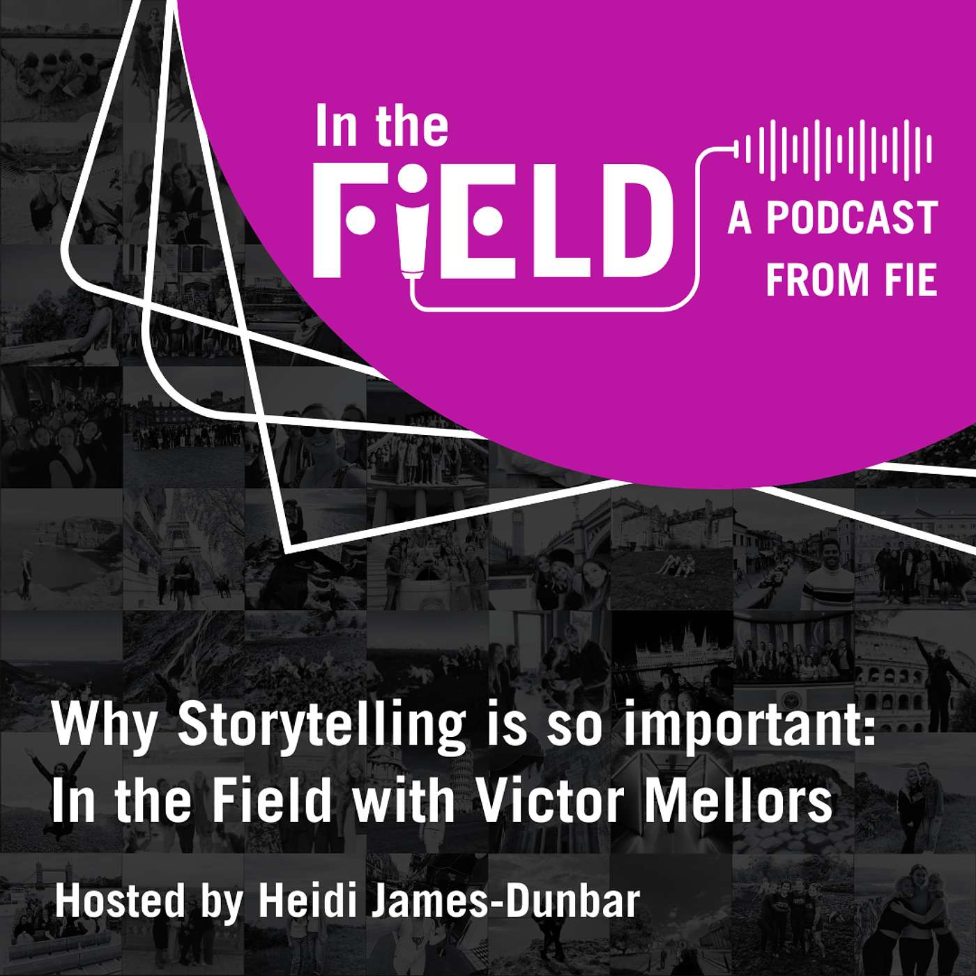 Episode 2: Why Storytelling is so important in the classroom and in life. In the FIEld with Victor Mellors
